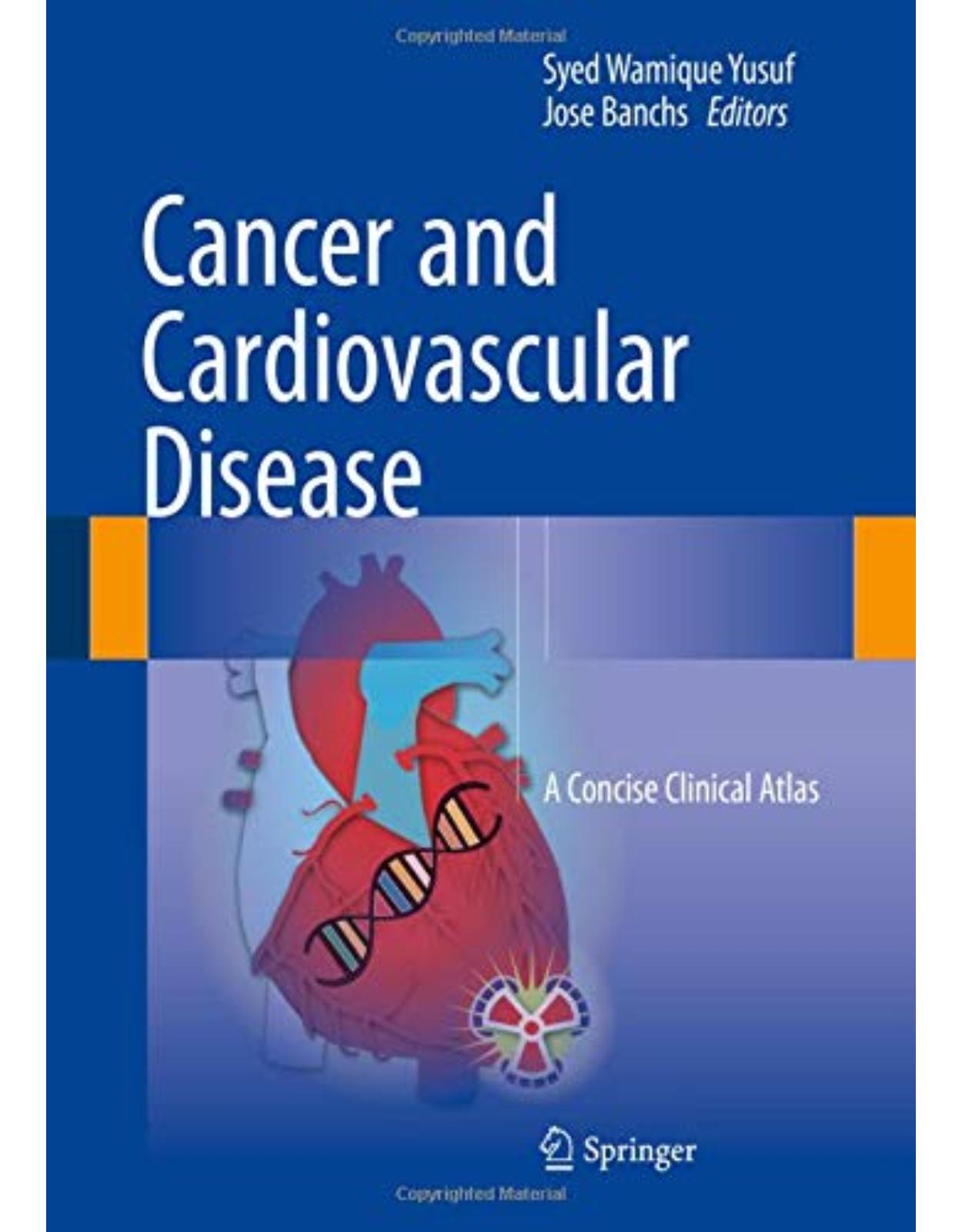 Cancer and Cardiovascular Disease: A Concise Clinical Atlas 