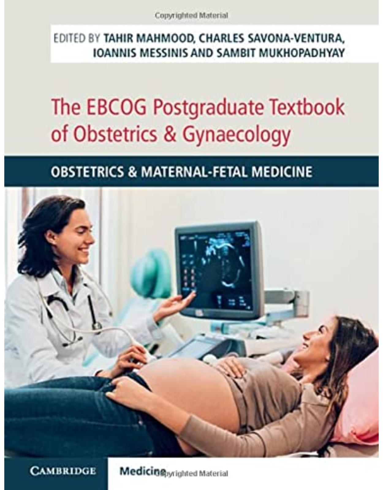 The EBCOG Postgraduate Textbook of Obstetrics & Gynaecology