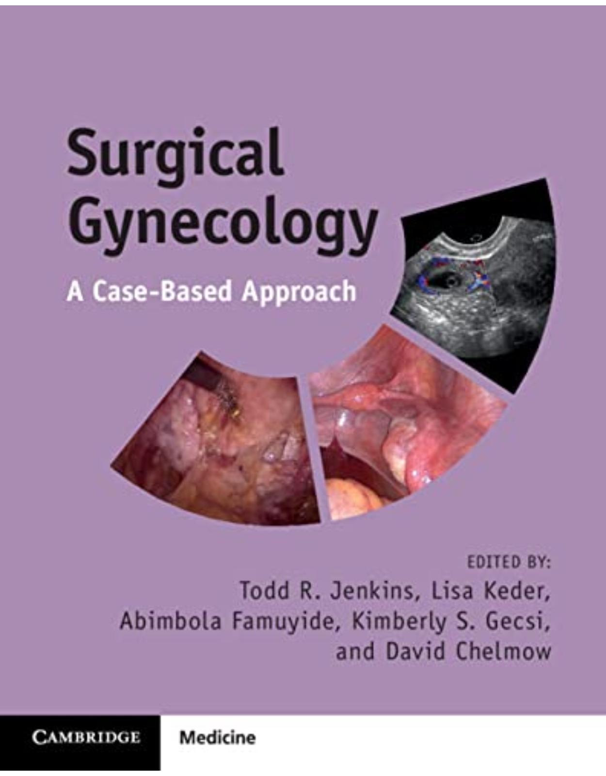 Surgical Gynecology: A Case-Based Approach