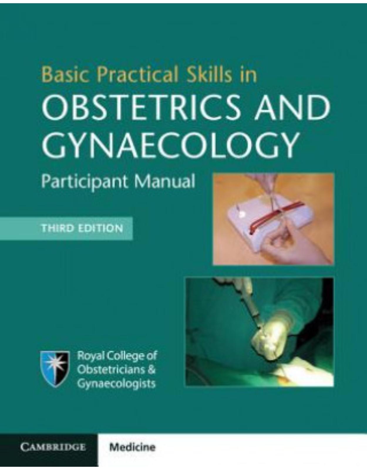 Basic Practical Skills in Obstetrics and Gynaecology