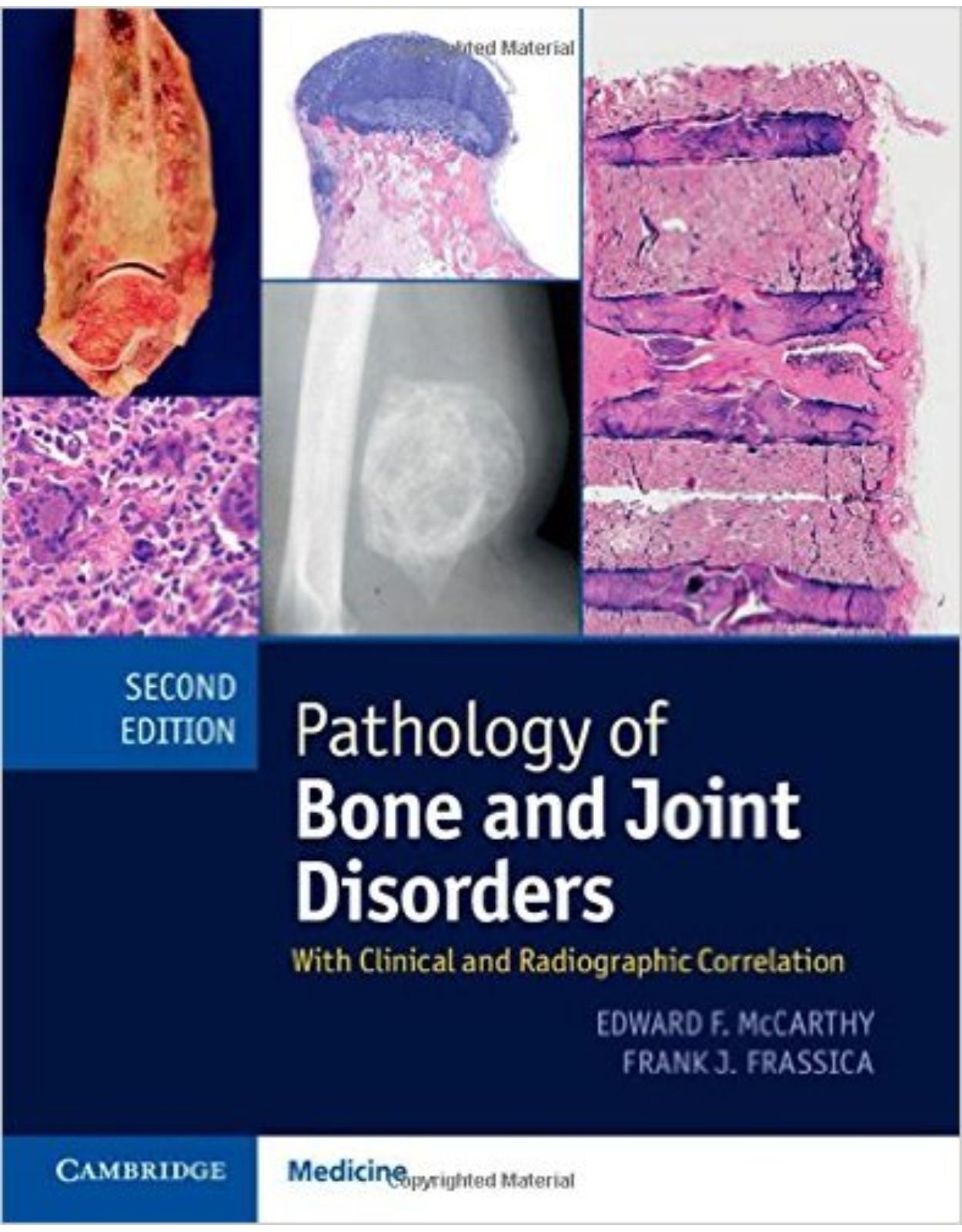 Pathology of Bone and Joint Disorders Print and Online Bundle: With Clinical and Radiographic Correlation 2nd Edition
