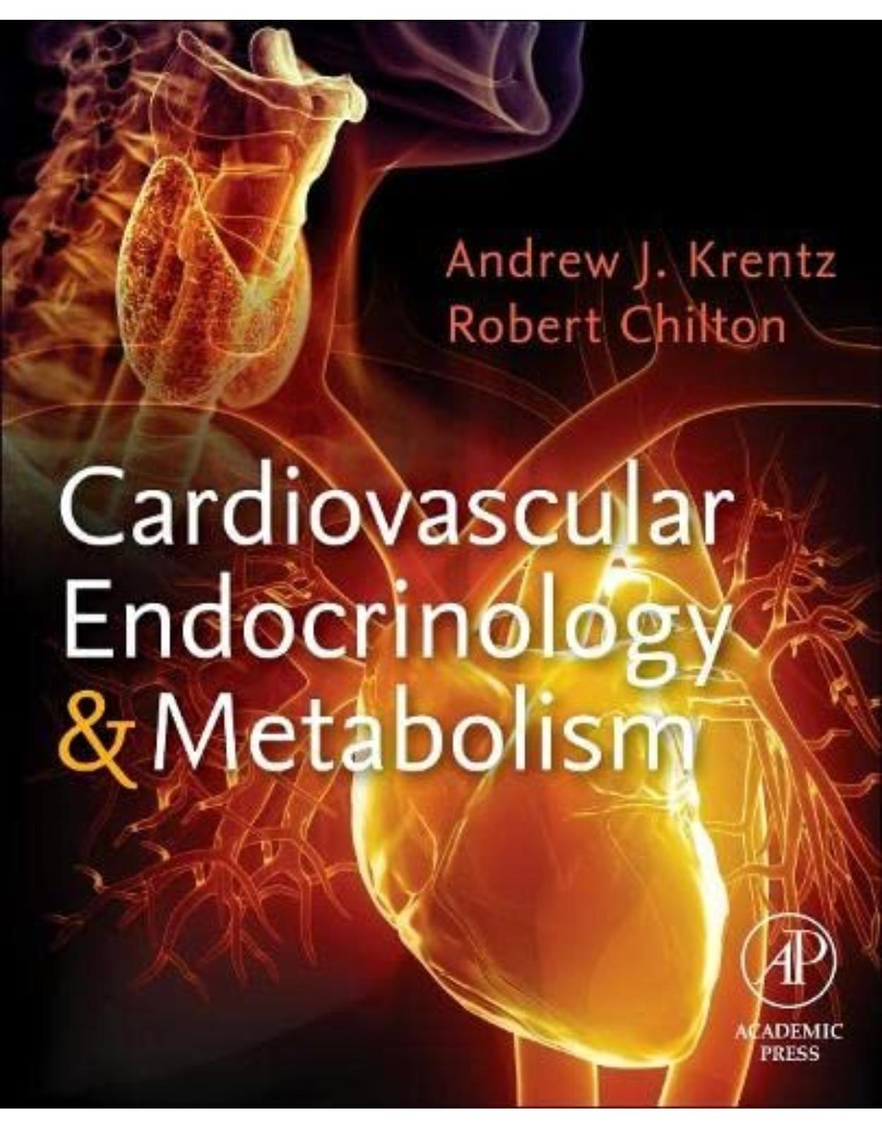 Cardiovascular Endocrinology and Metabolism: Theory and Practice of Cardiometabolic Medicine 