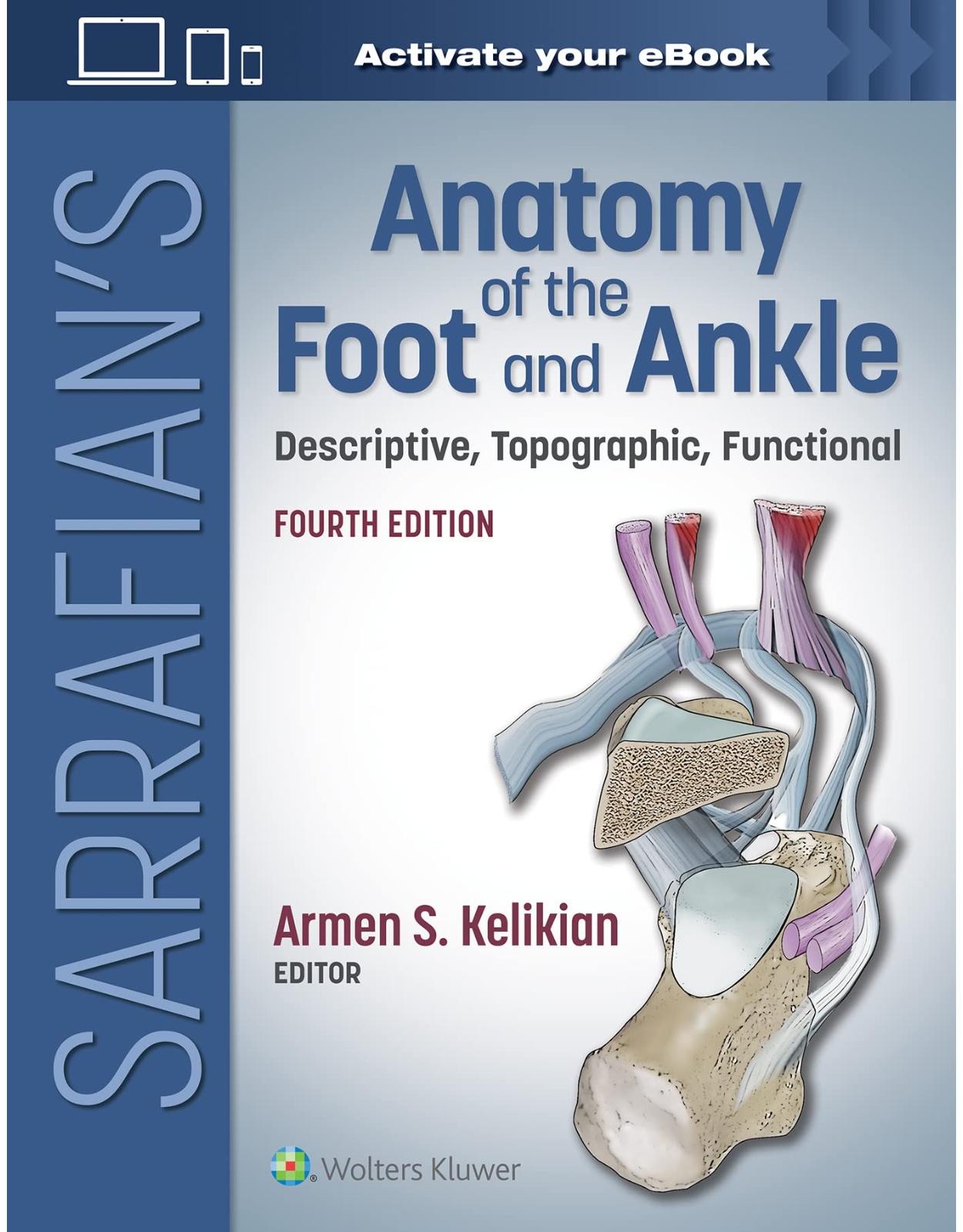 Sarrafian’s Anatomy of the Foot and Ankle