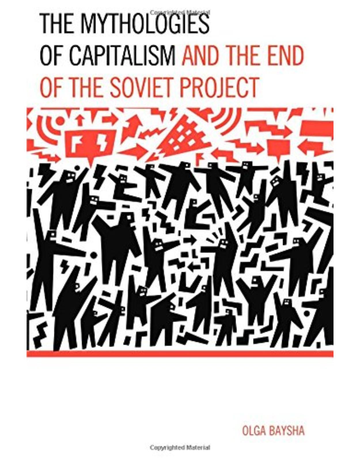 The Mythologies of Capitalism and the End of the Soviet Project