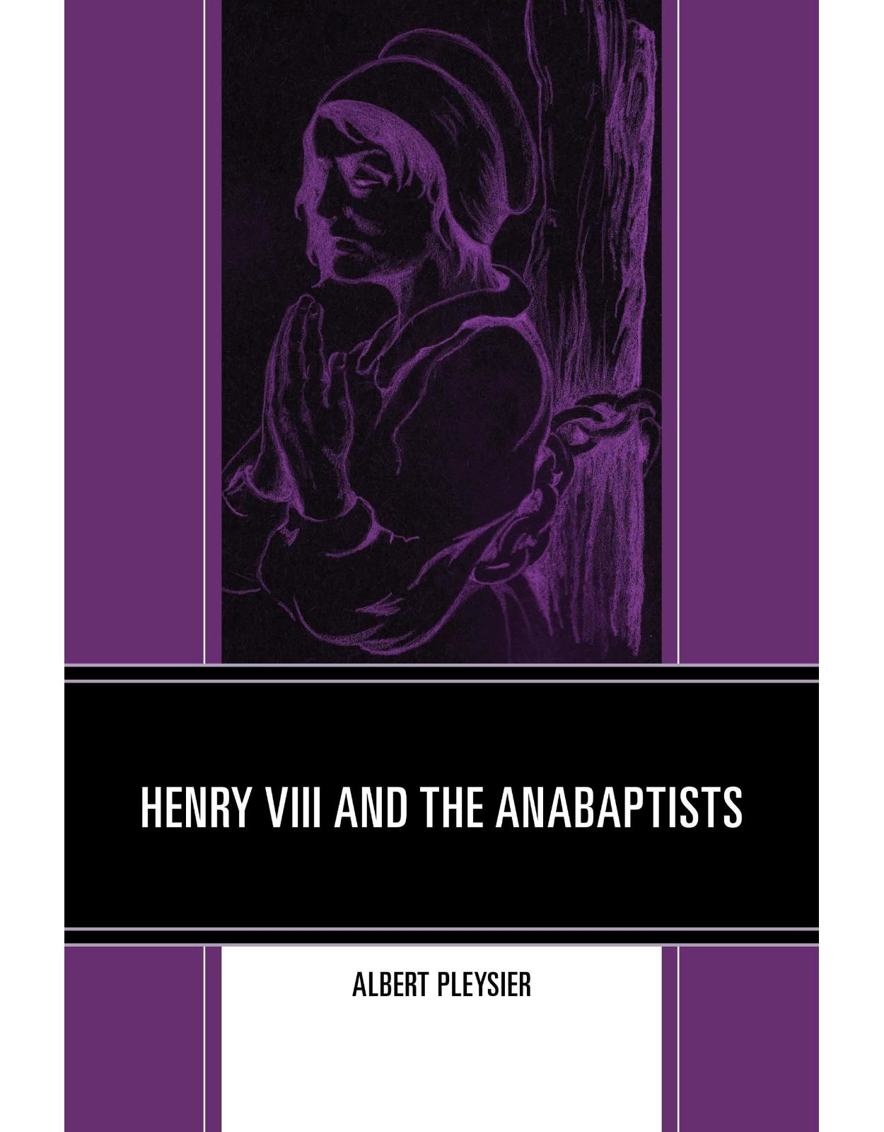 Henry VIII and the Anabaptists