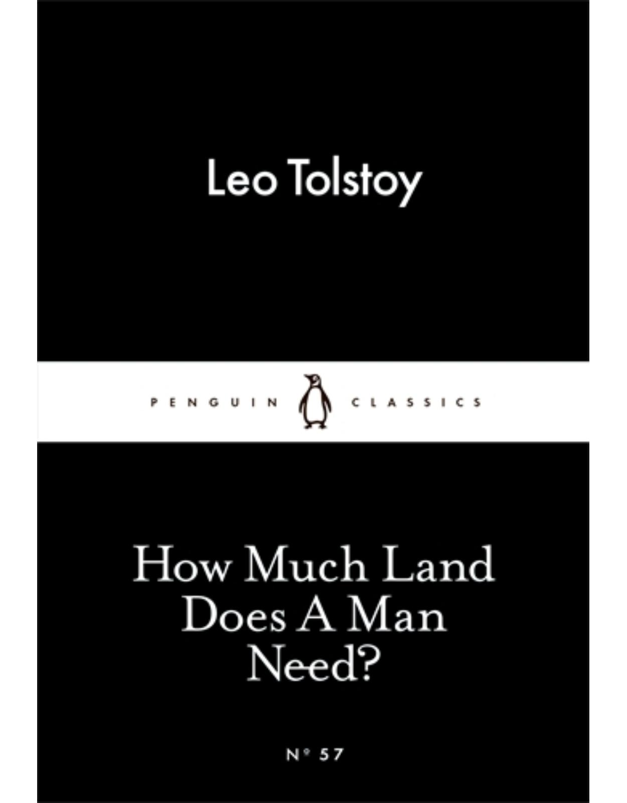 How Much Land Does A Man Need? 