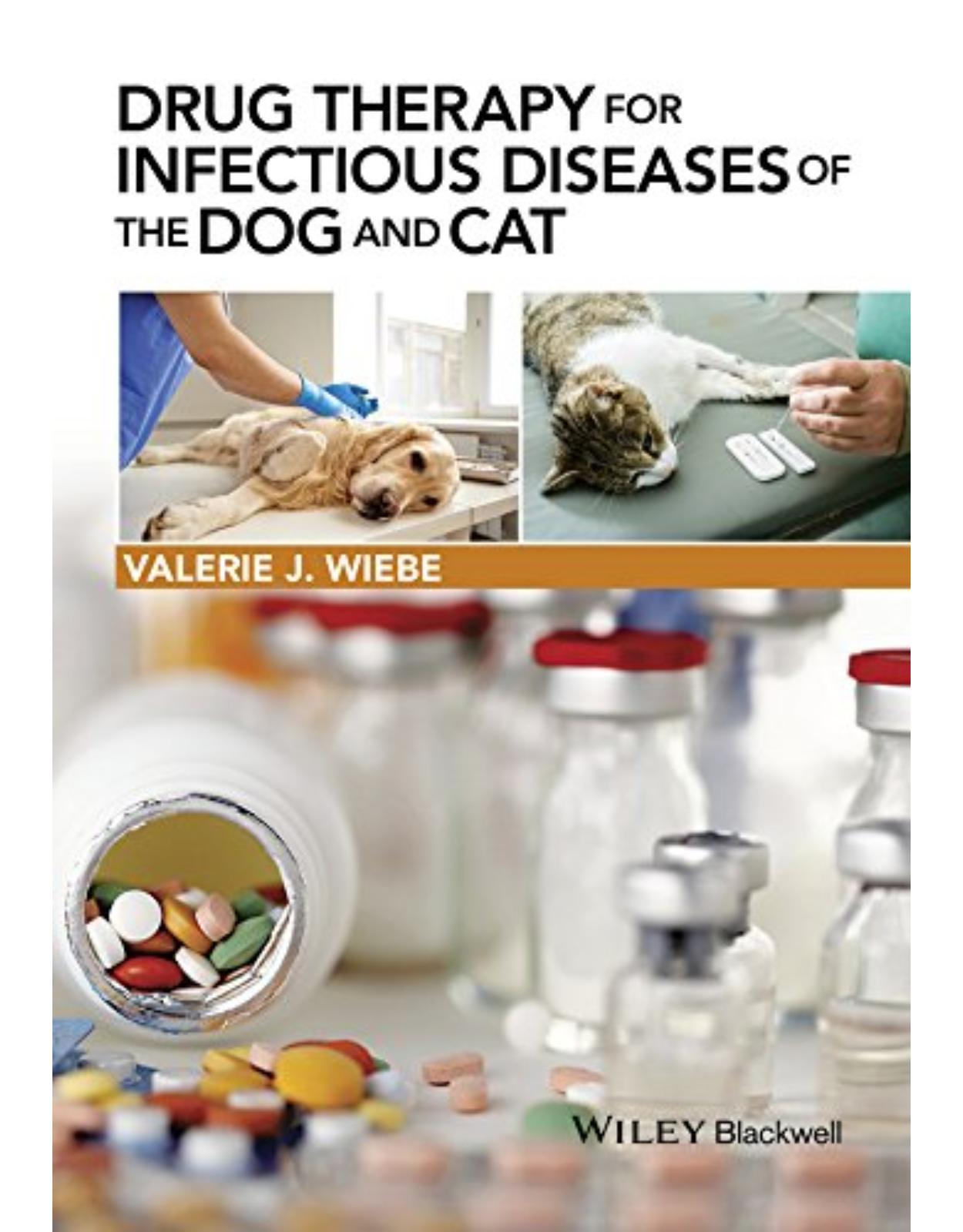 Drug Therapy for Infectious Diseases of the Dog and Cat