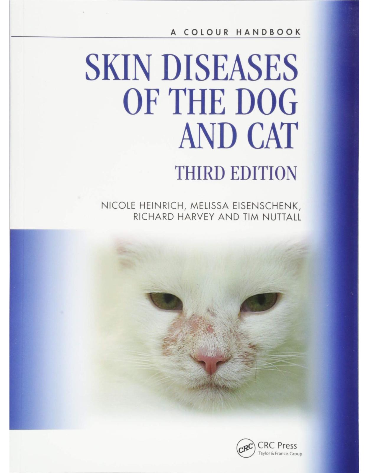 Skin Diseases of the Dog and Cat