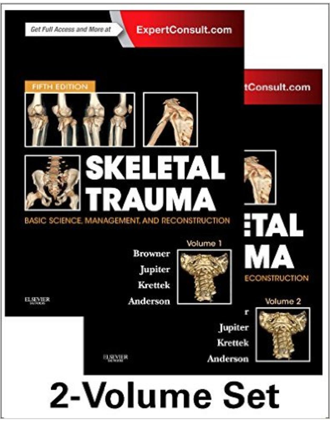 Skeletal Trauma: Basic Science, Management, and Reconstruction, 2-Volume Set, 5e 