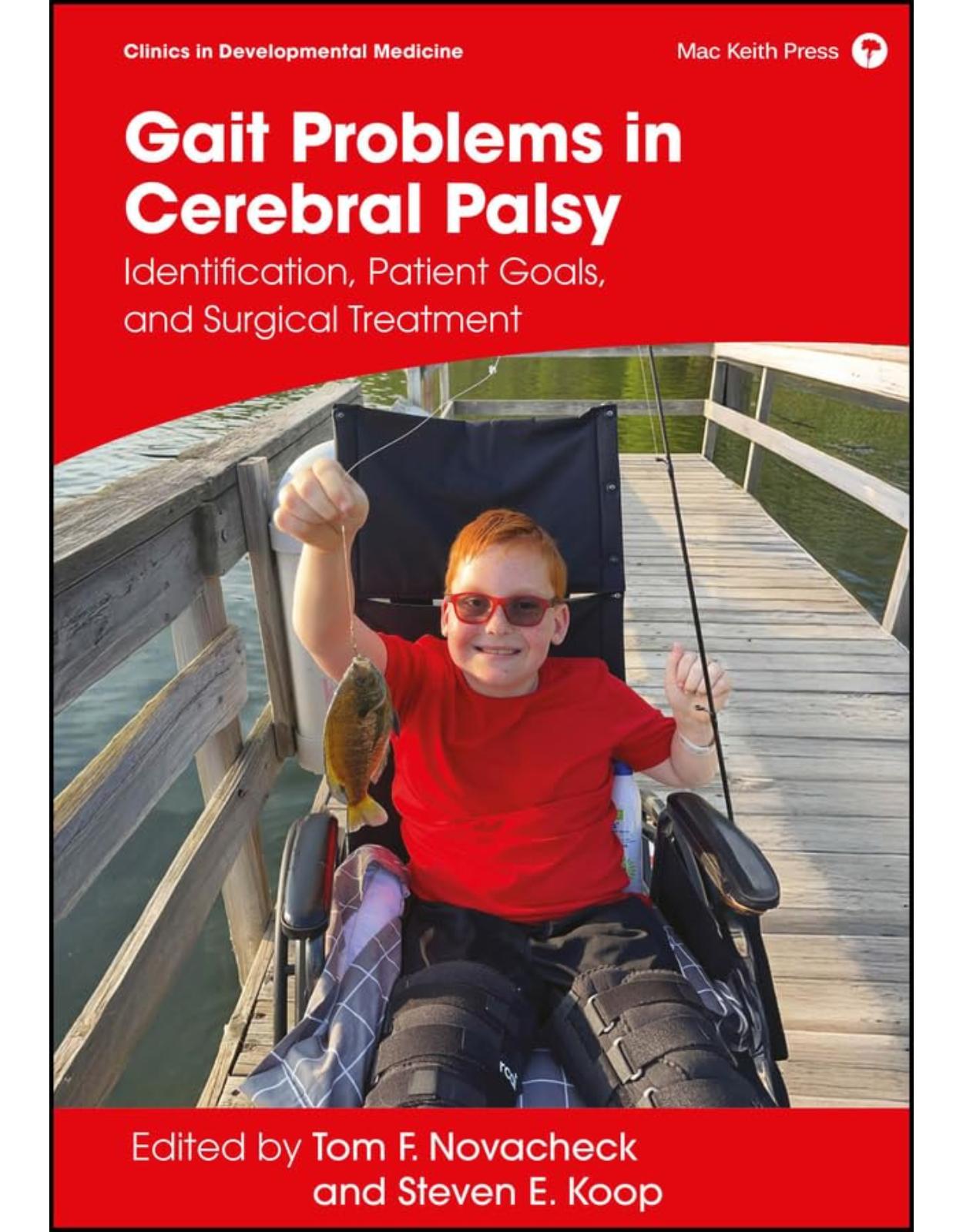 Gait Problems in Cerebral Palsy: Identification, Patient Goals, and Surgical Treatment