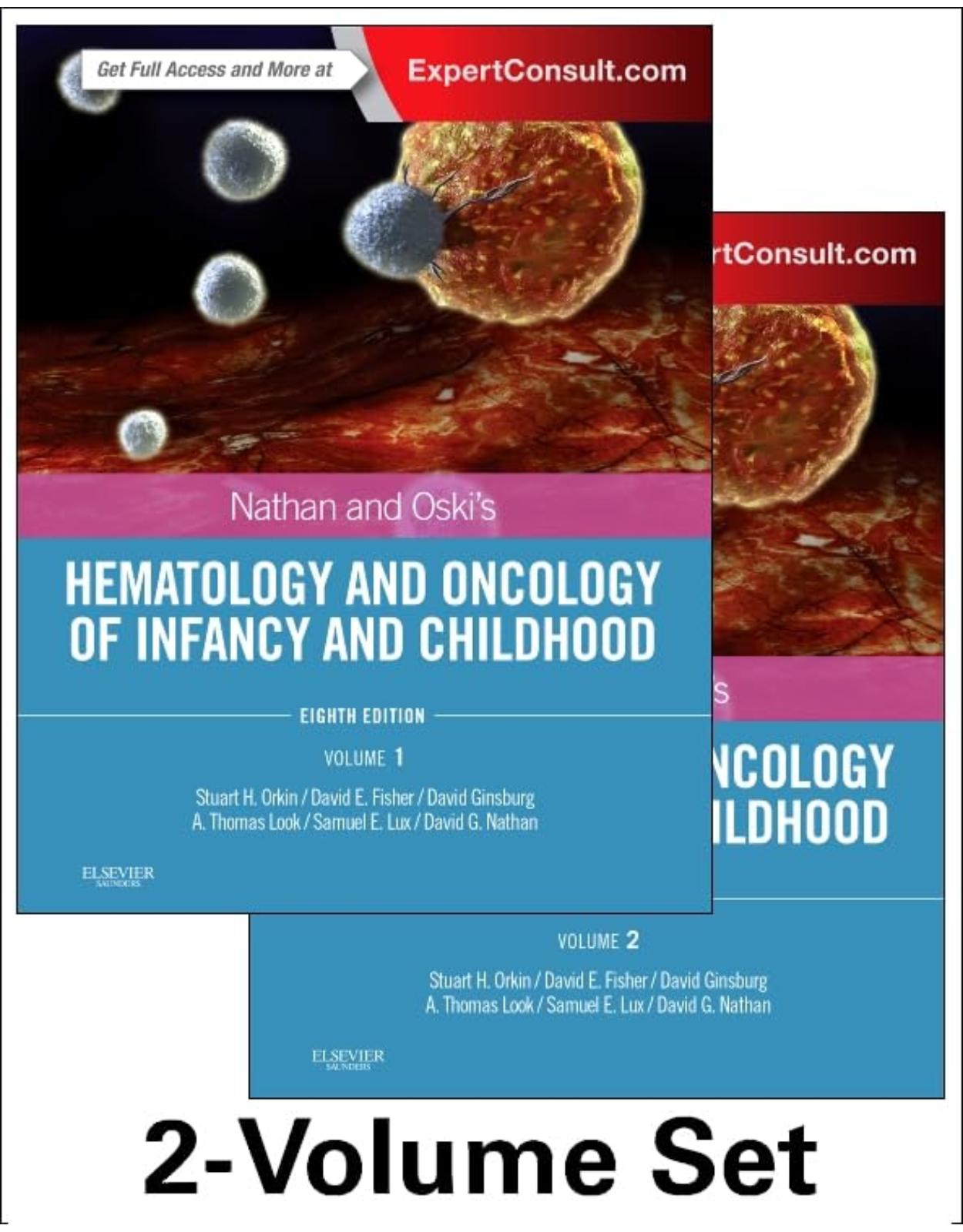 Nathan and Oskis Hematology and Oncology of Infancy and Childhood, 2-Volume Set, 8e 