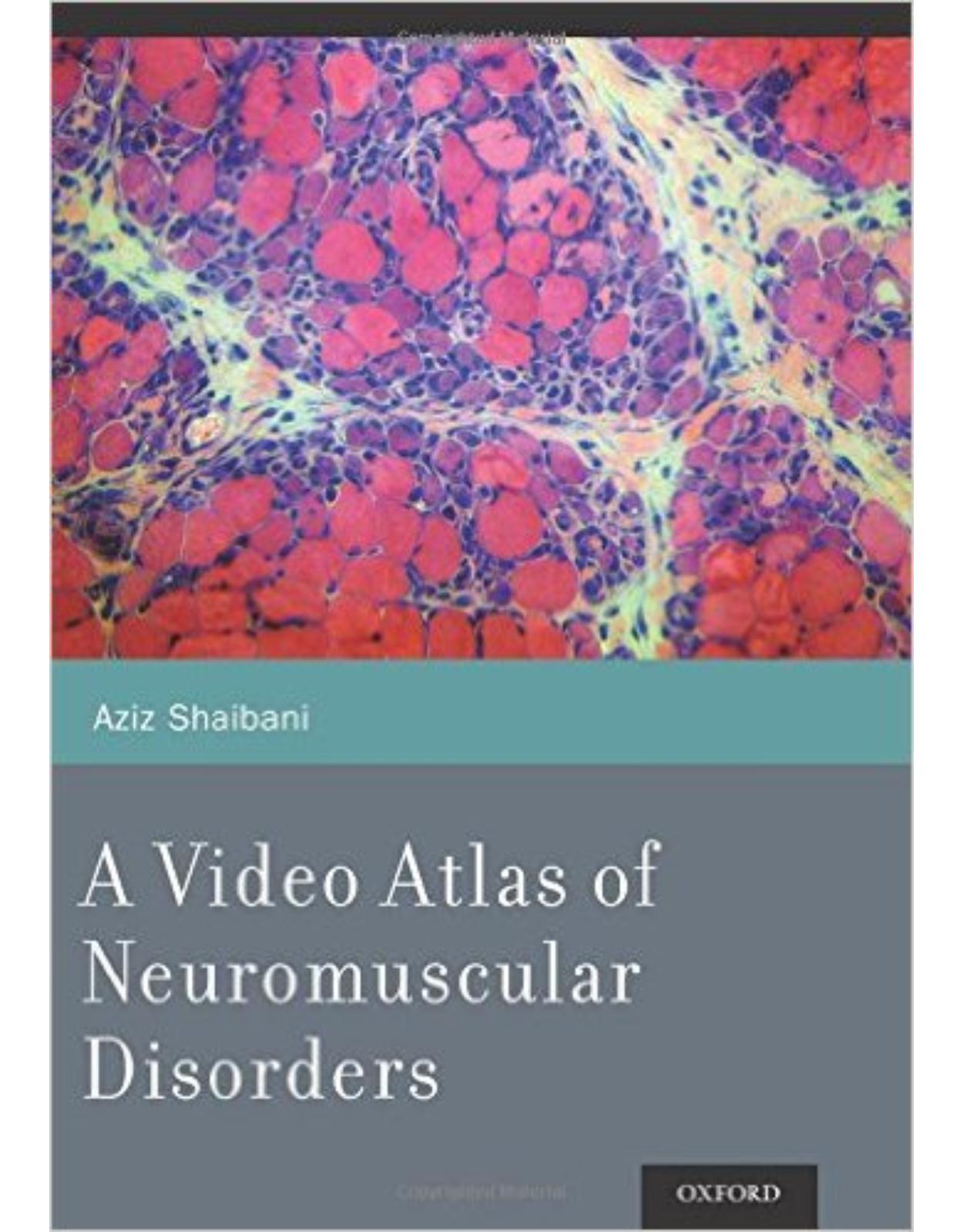 A Video Atlas of Neuromuscular Disorders 1 Pap/DVD Edition
