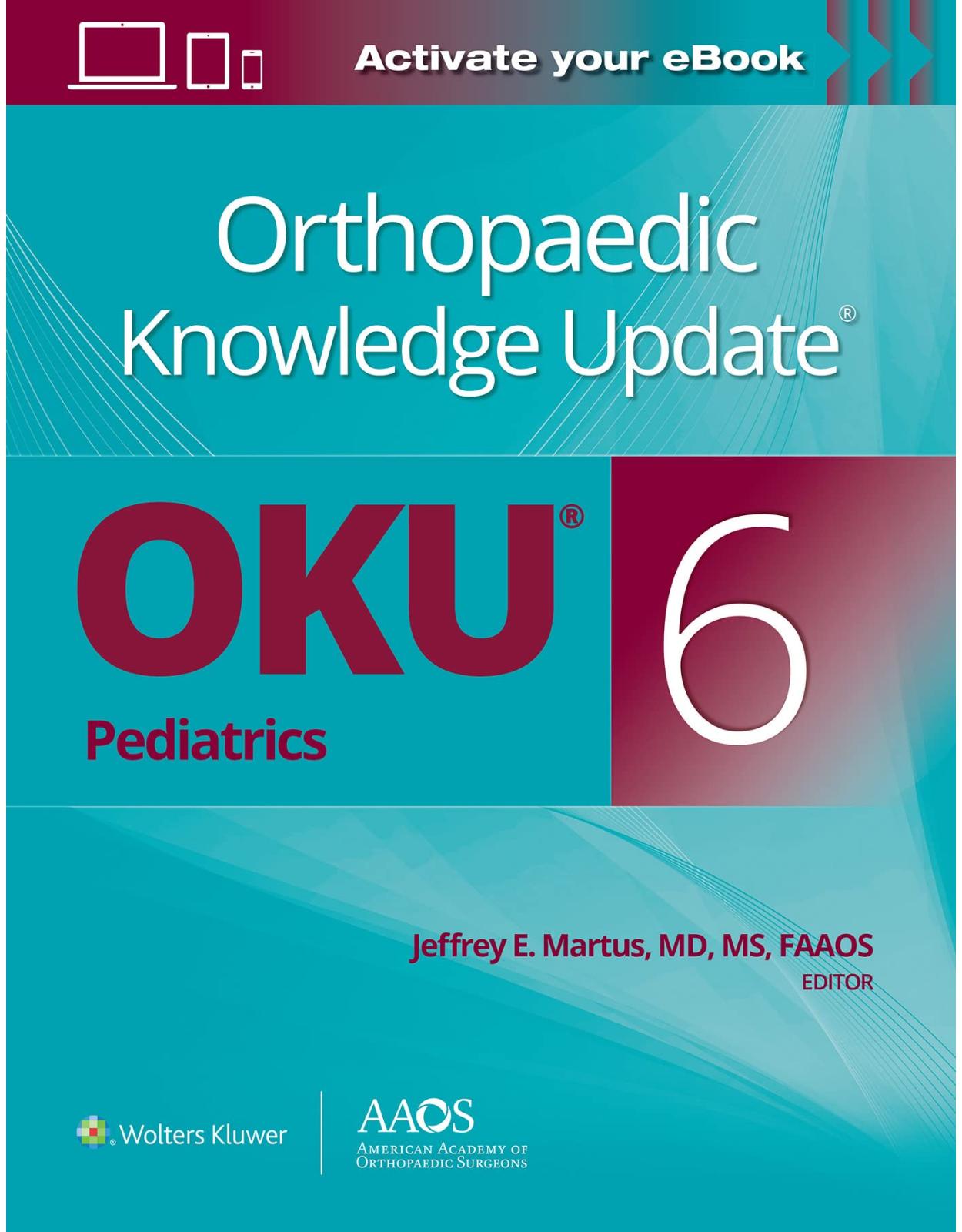 Orthopaedic Knowledge Update® Pediatrics 6