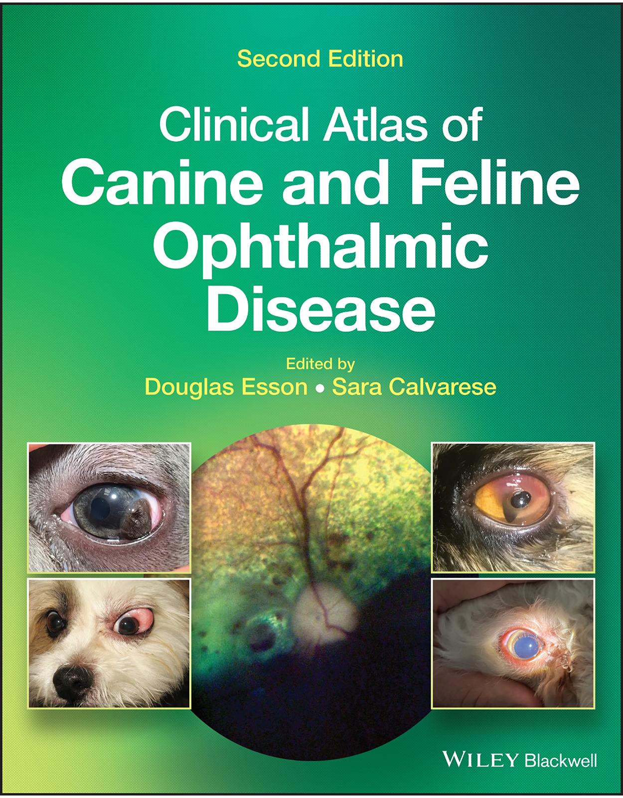 Clinical Atlas of Canine and Feline Ophthalmic Disease