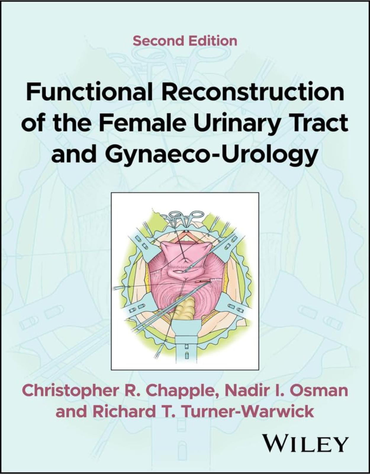 Functional Reconstruction of the Female Urinary Tract and Gynaeco-Urology, 2nd Edition