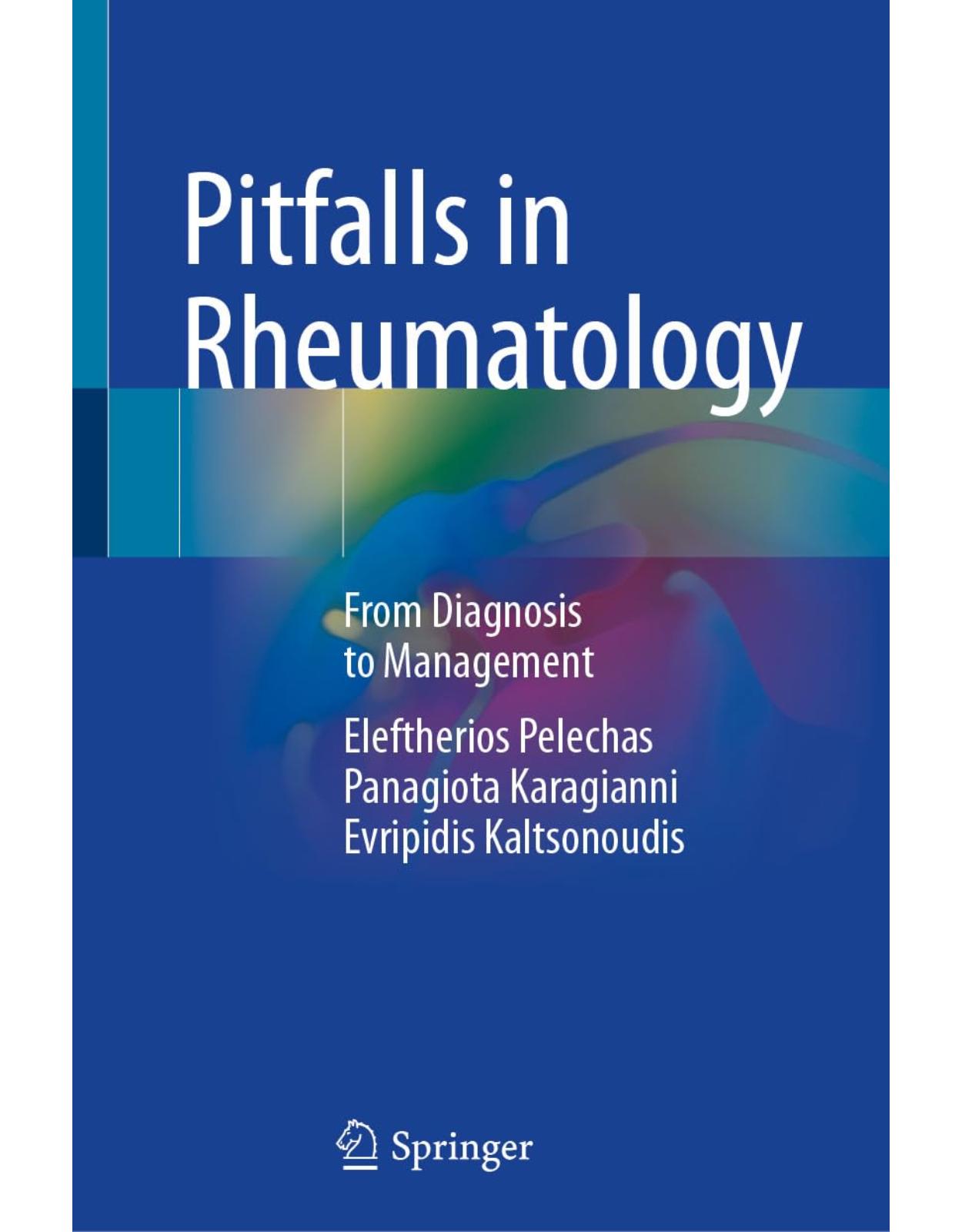 Pitfalls in Rheumatology. From Diagnosis to Management