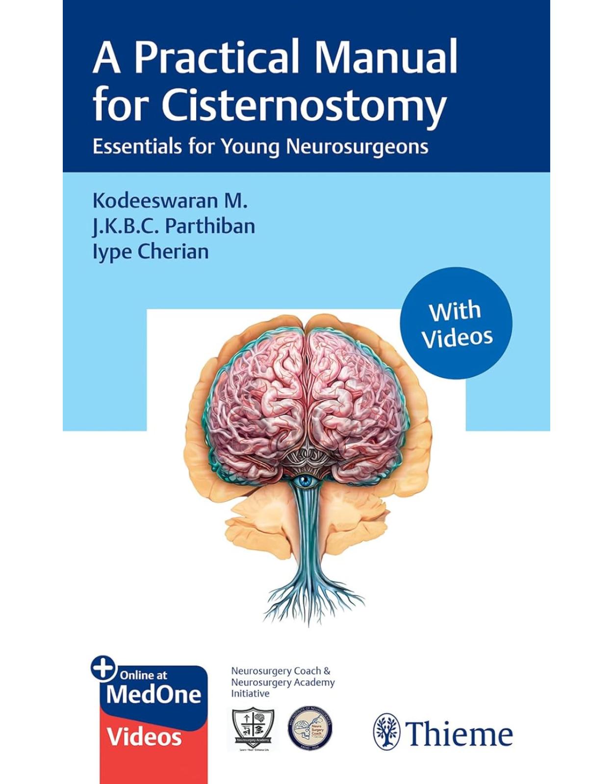 A Practical Manual for Cisternostomy. Essentials for Young Neurosurgeons