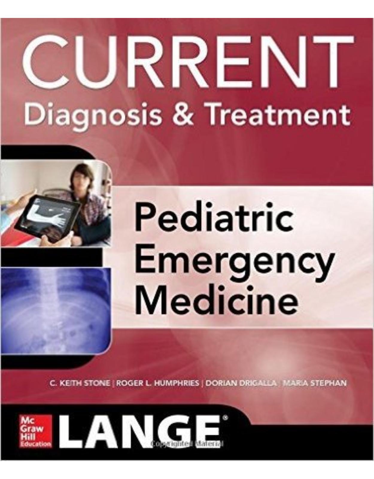 LANGE Current Diagnosis and Treatment Pediatric Emergency Medicine (LANGE CURRENT Series) 1st Edition