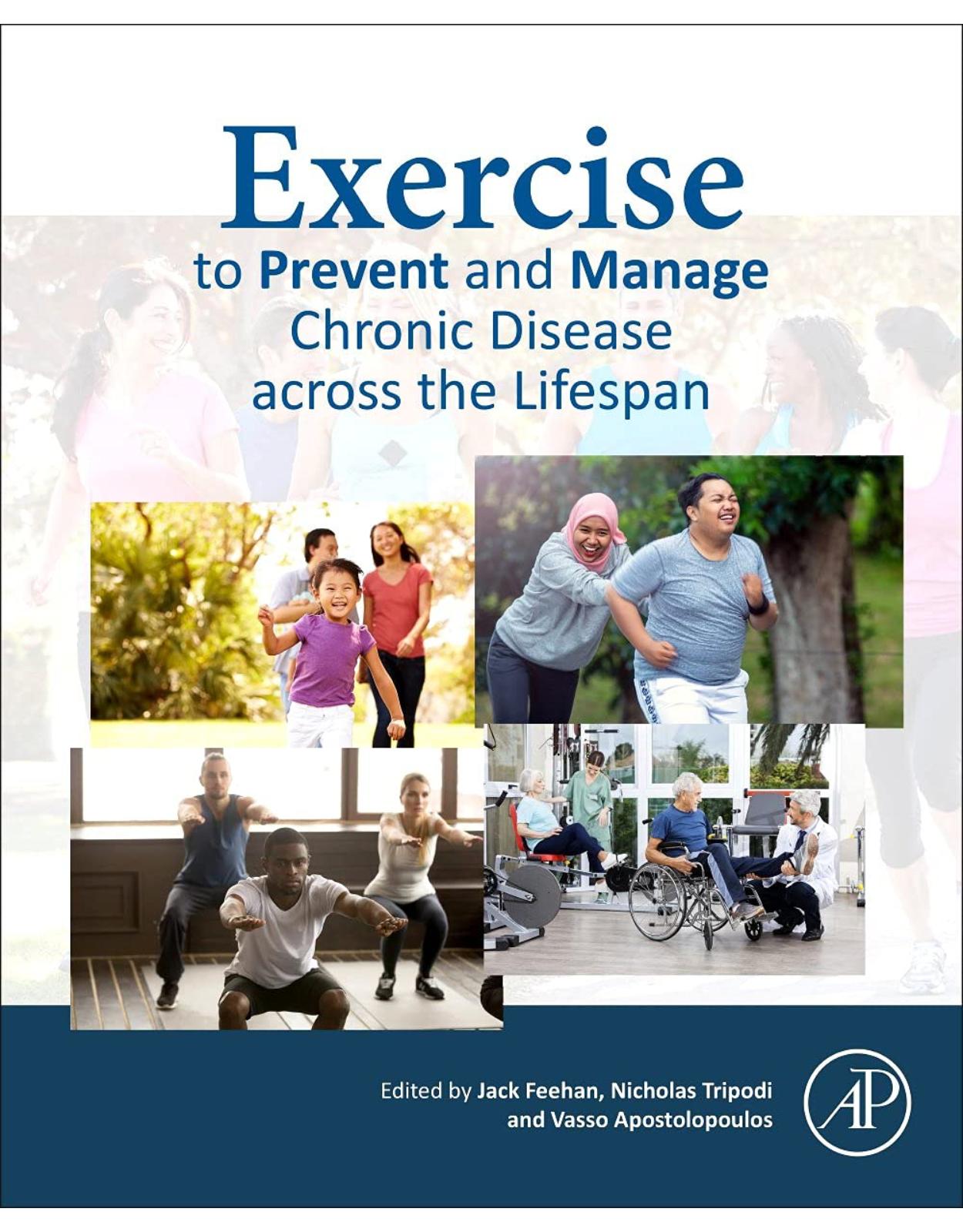 Exercise to Prevent and Manage Chronic Disease Across the Lifespan