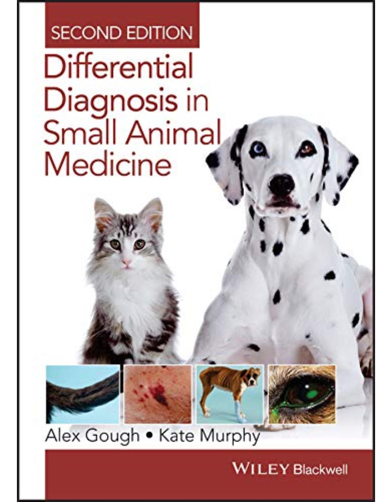 Differential Diagnosis in Small Animal Medicine