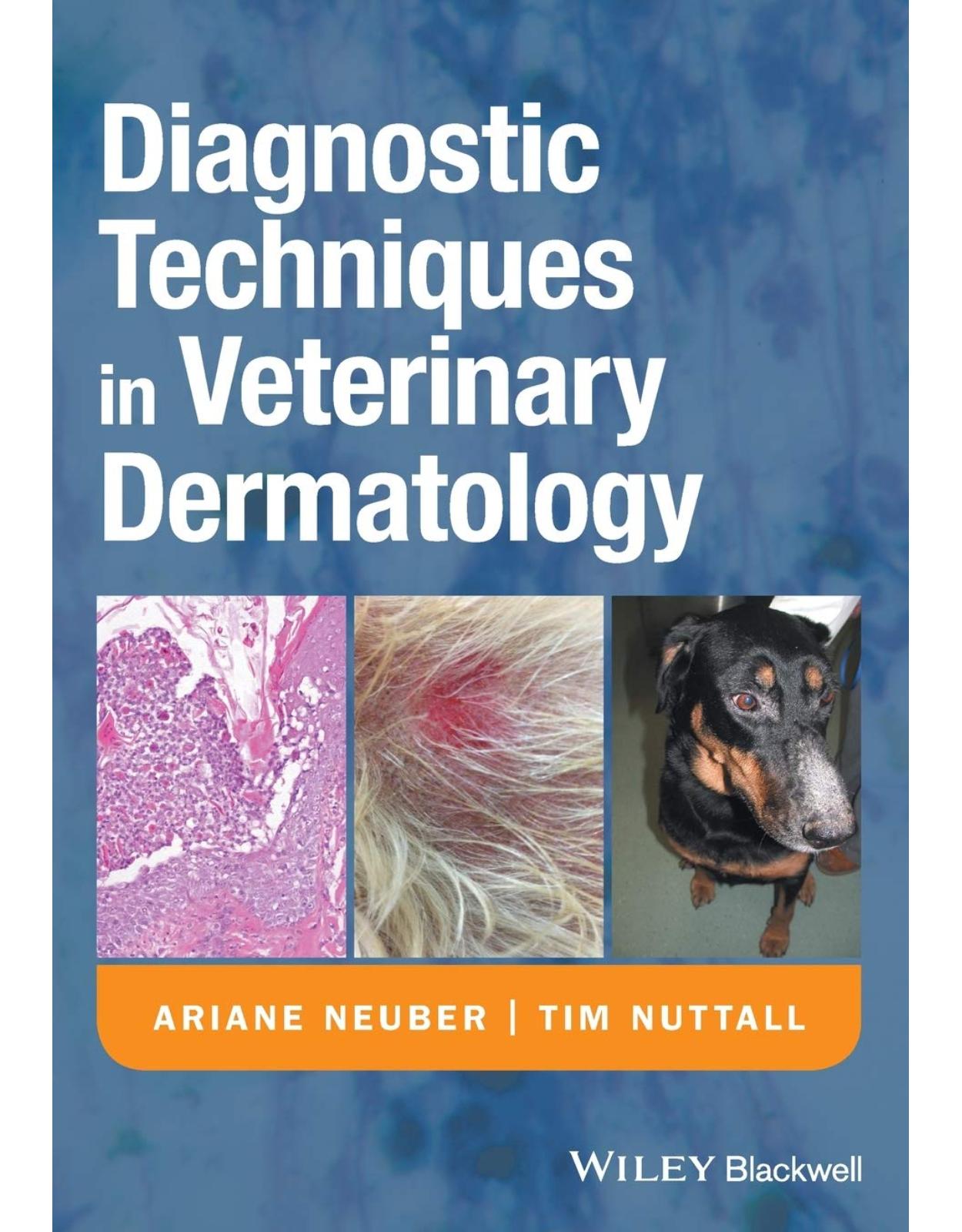 Diagnostic Techniques in Veterinary Dermatology 