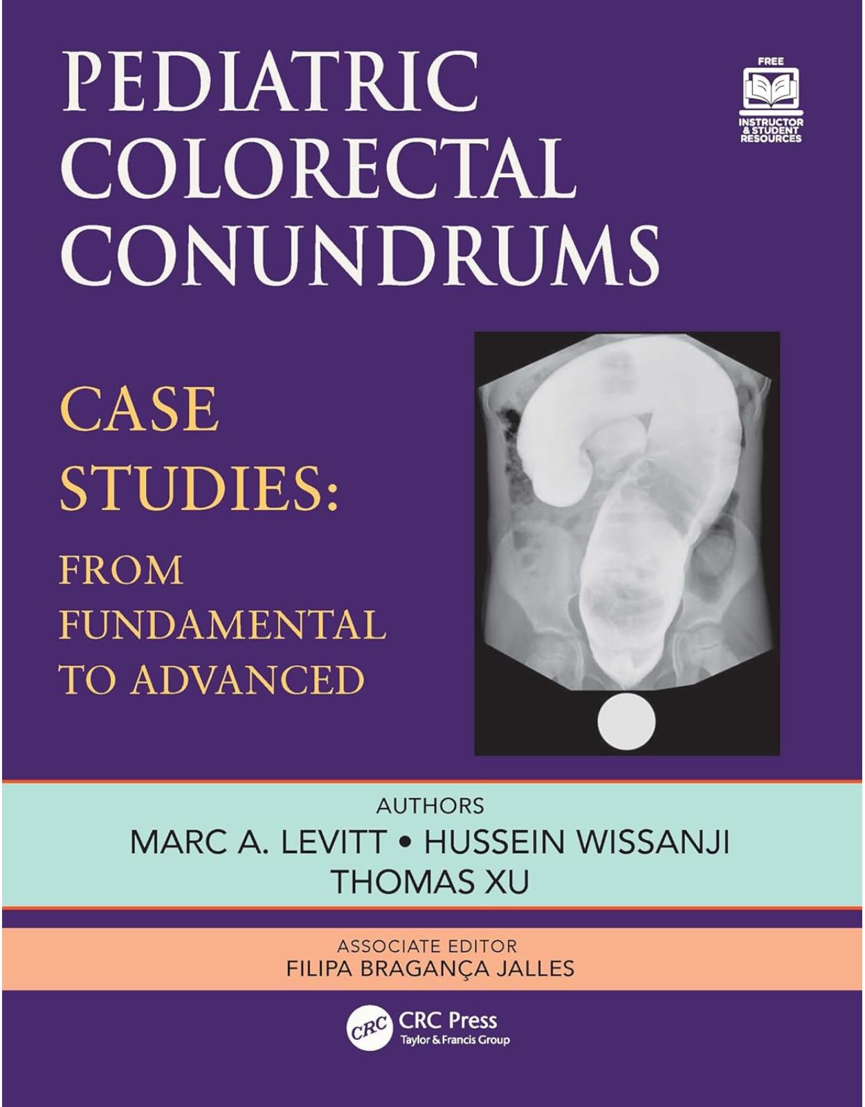 Pediatric Colorectal Conundrums. Case Studies: From Fundamental to Advanced