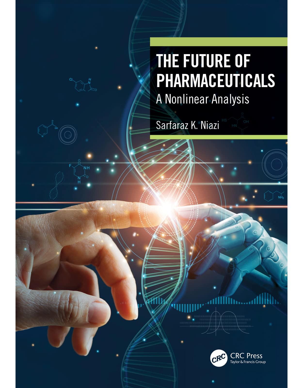 The Future of Pharmaceuticals: A Nonlinear Analysis 