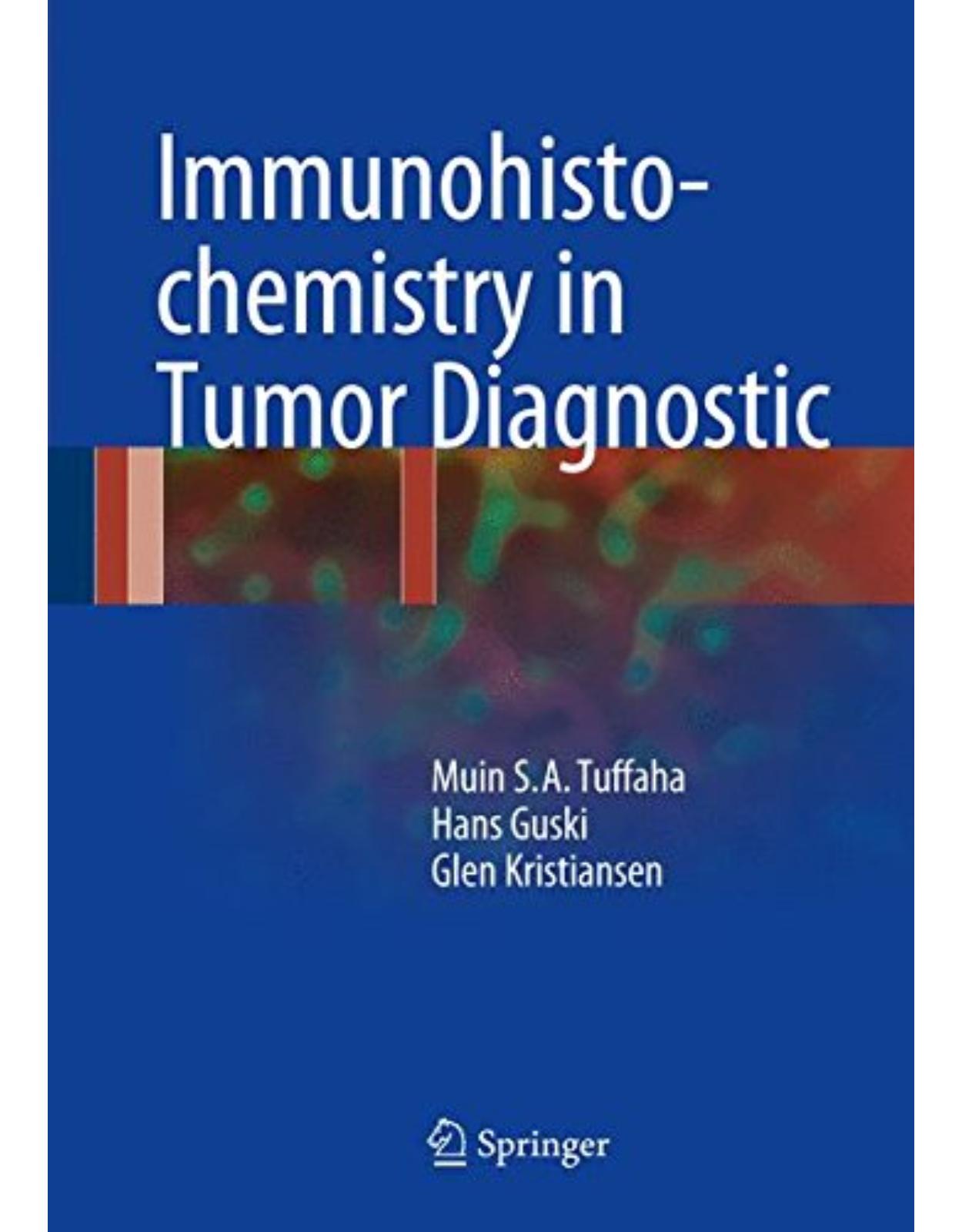 Immunohistochemistry in Tumor Diagnostics 