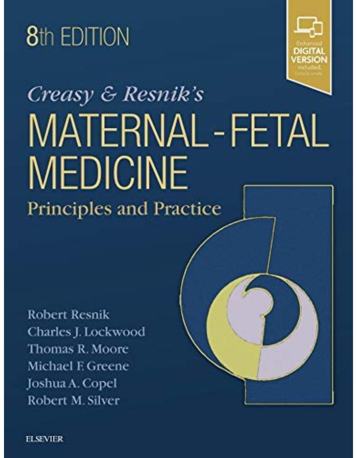Creasy and Resnik’s Maternal-Fetal Medicine: Principles and Practice, 8th Edition