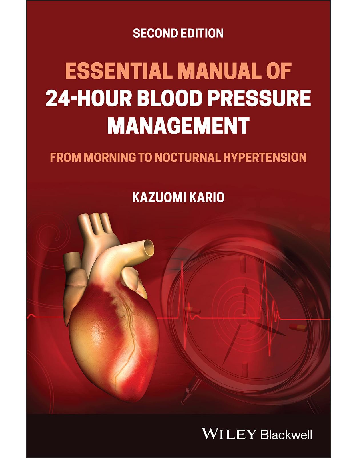 Essential Manual of 24–Hour Blood Pressure Management