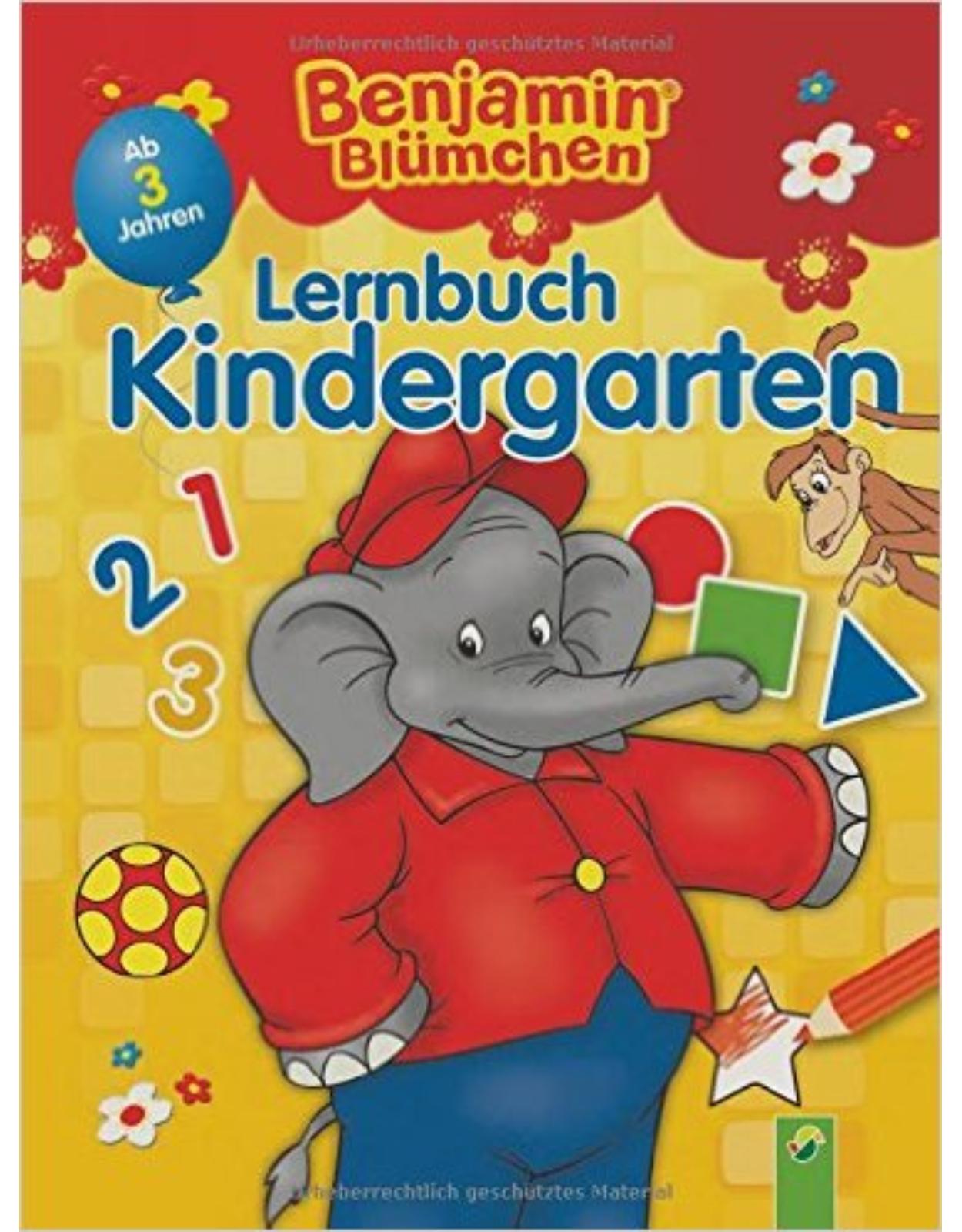 Benjamin Blümchen Lernbuch Kindergarten: Ab 3 Jahren