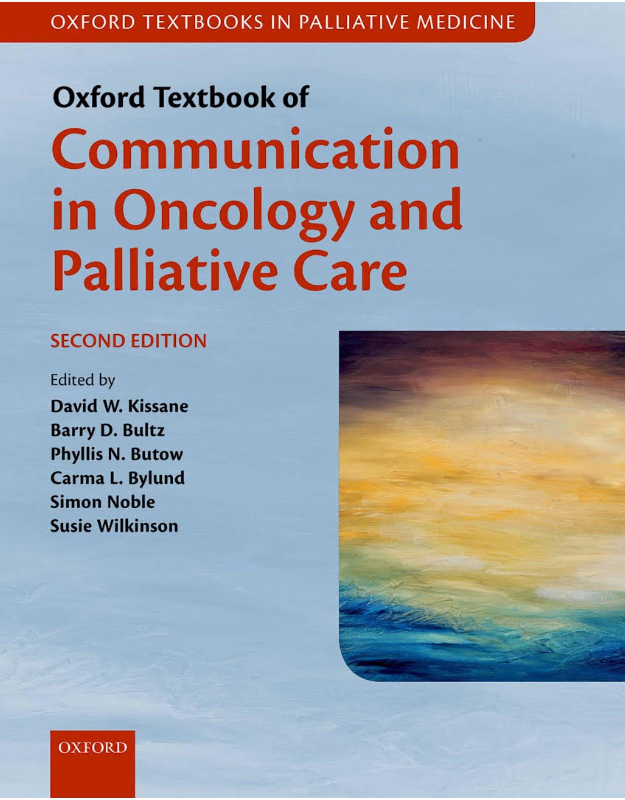 Oxford Textbook of Communication in Oncology and Palliative Care