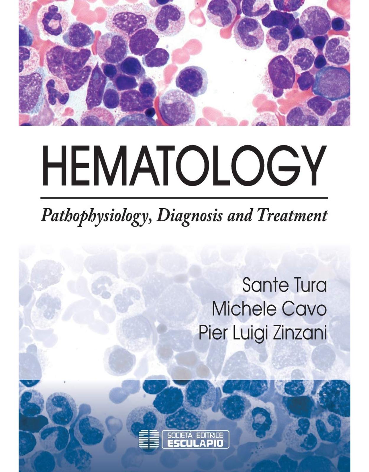 Hematology: Pathophysiology, Diagnosis and Treatment