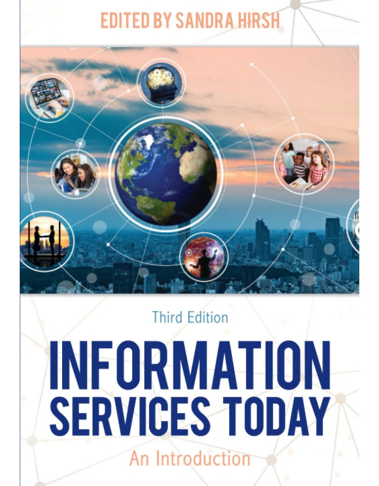 Information Services Today: An Introduction, Third Edition