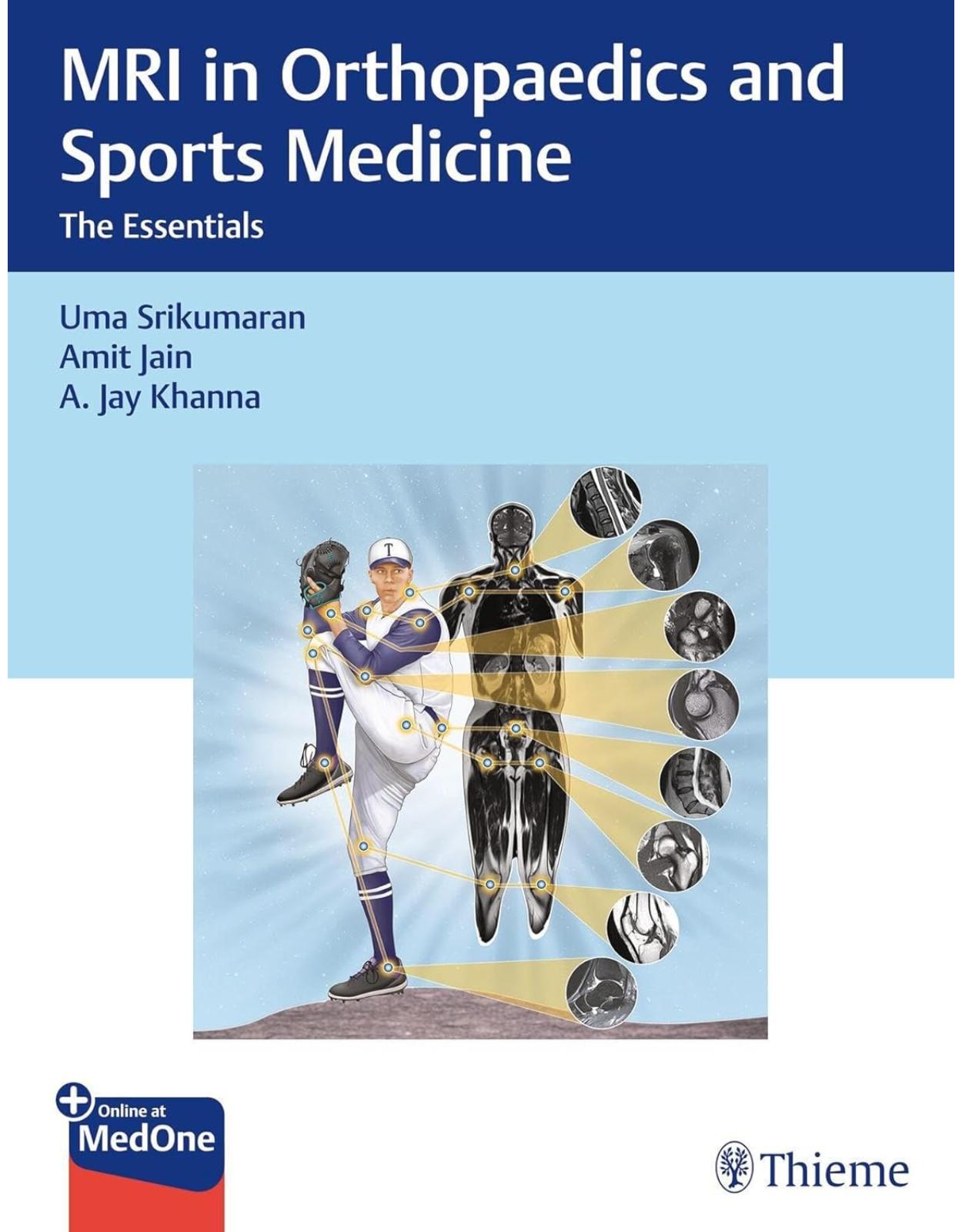 MRI in Orthopaedics and Sports Medicine. The Essentials