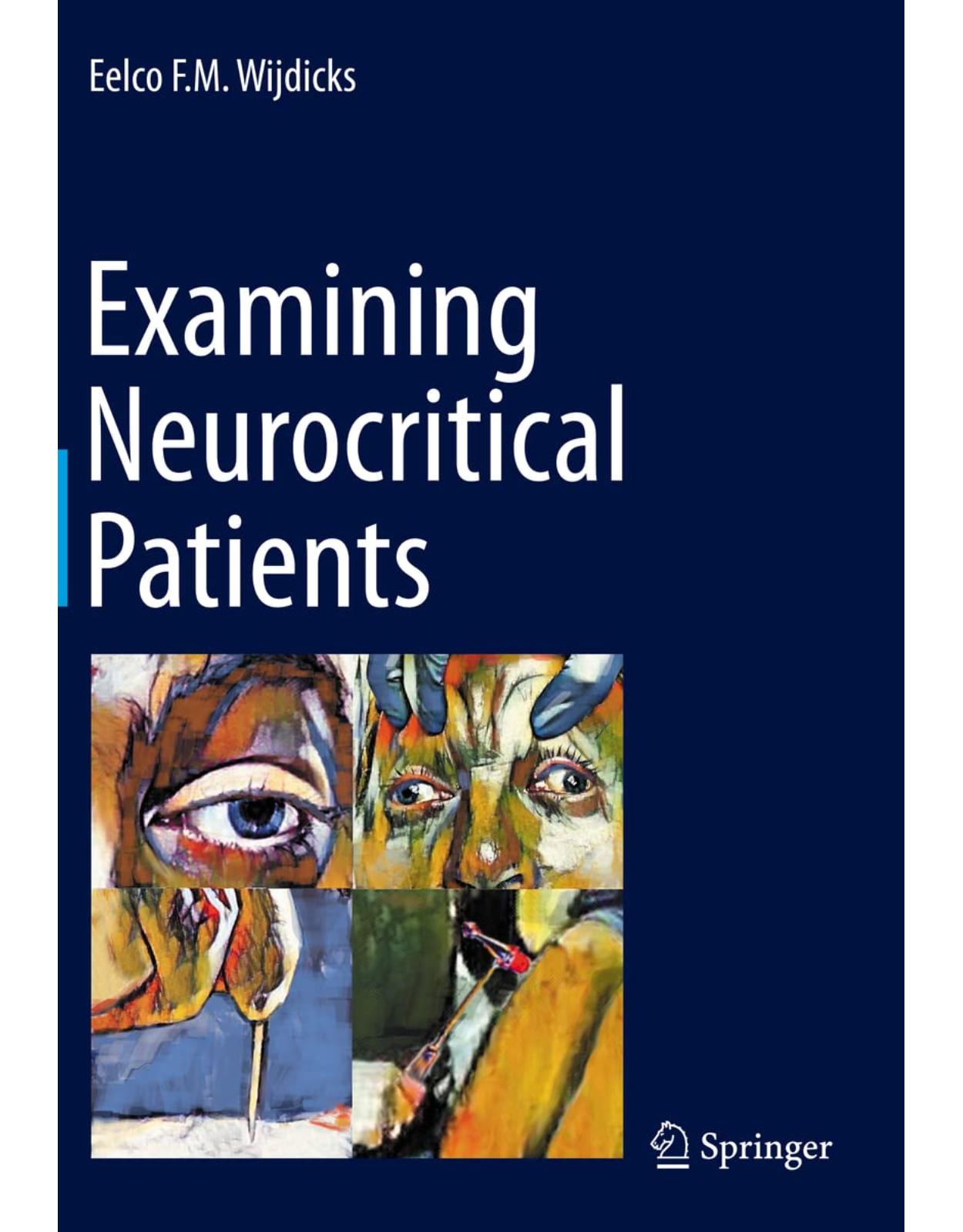 Examining Neurocritical Patients