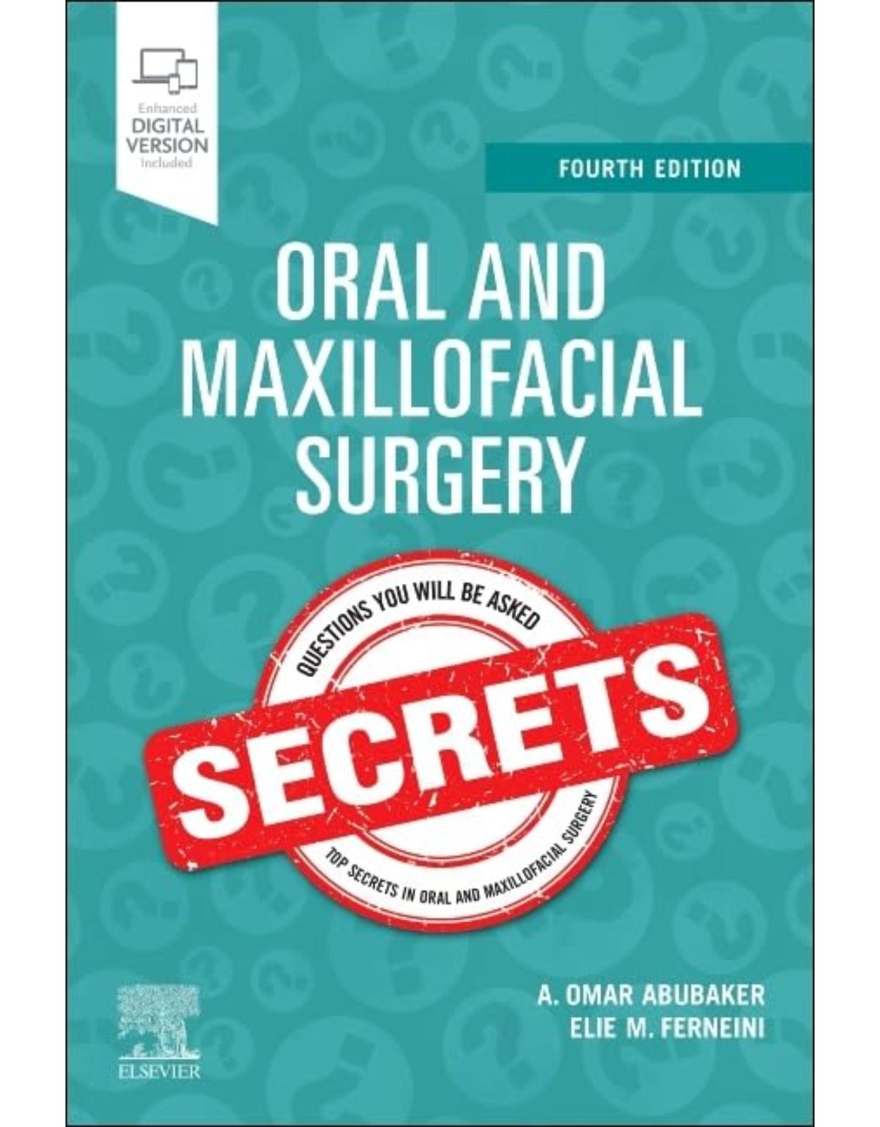 Oral and Maxillofacial Surgery Secrets, 4th Edition