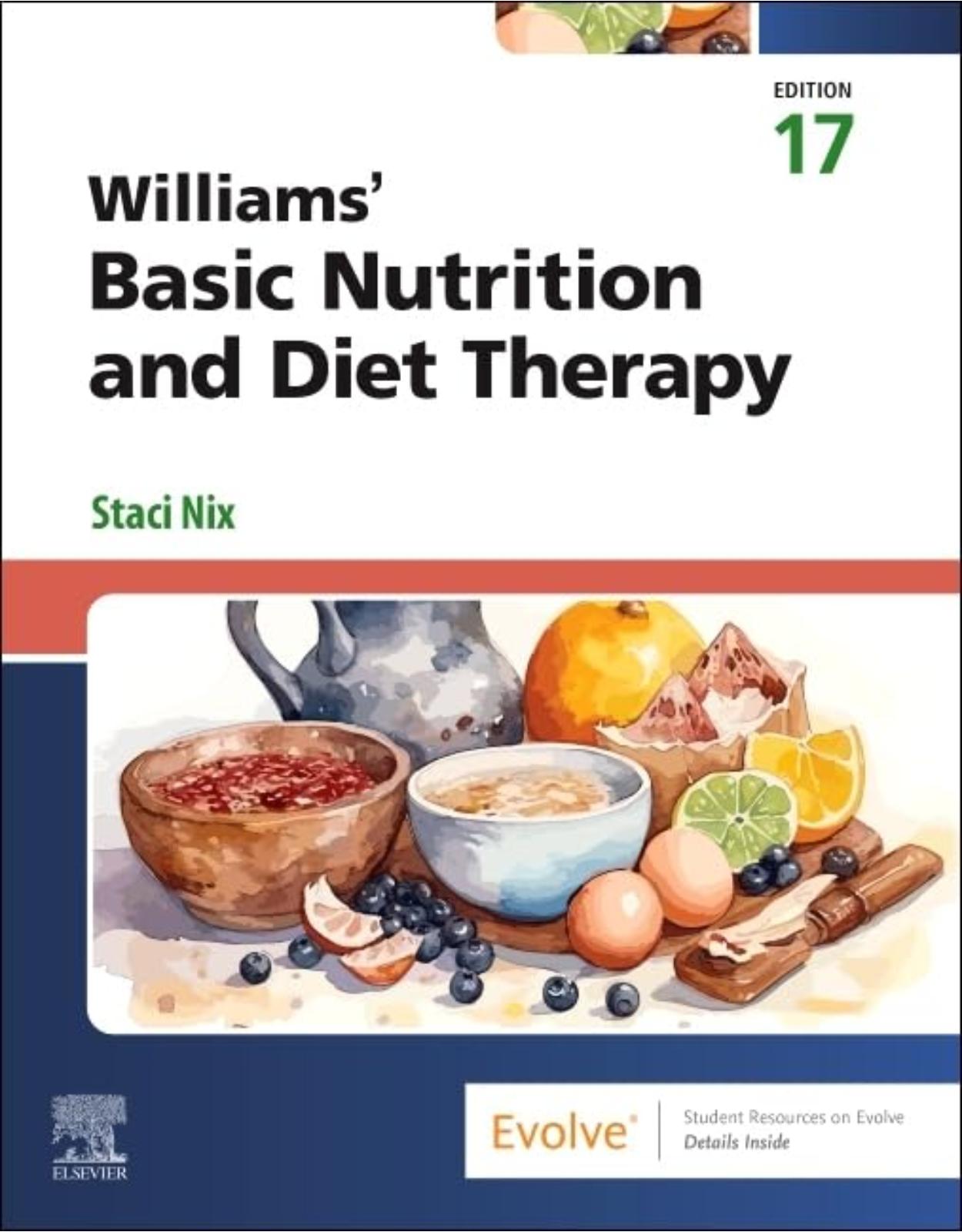 Williams' Basic Nutrition & Diet Therapy, 17th Edition