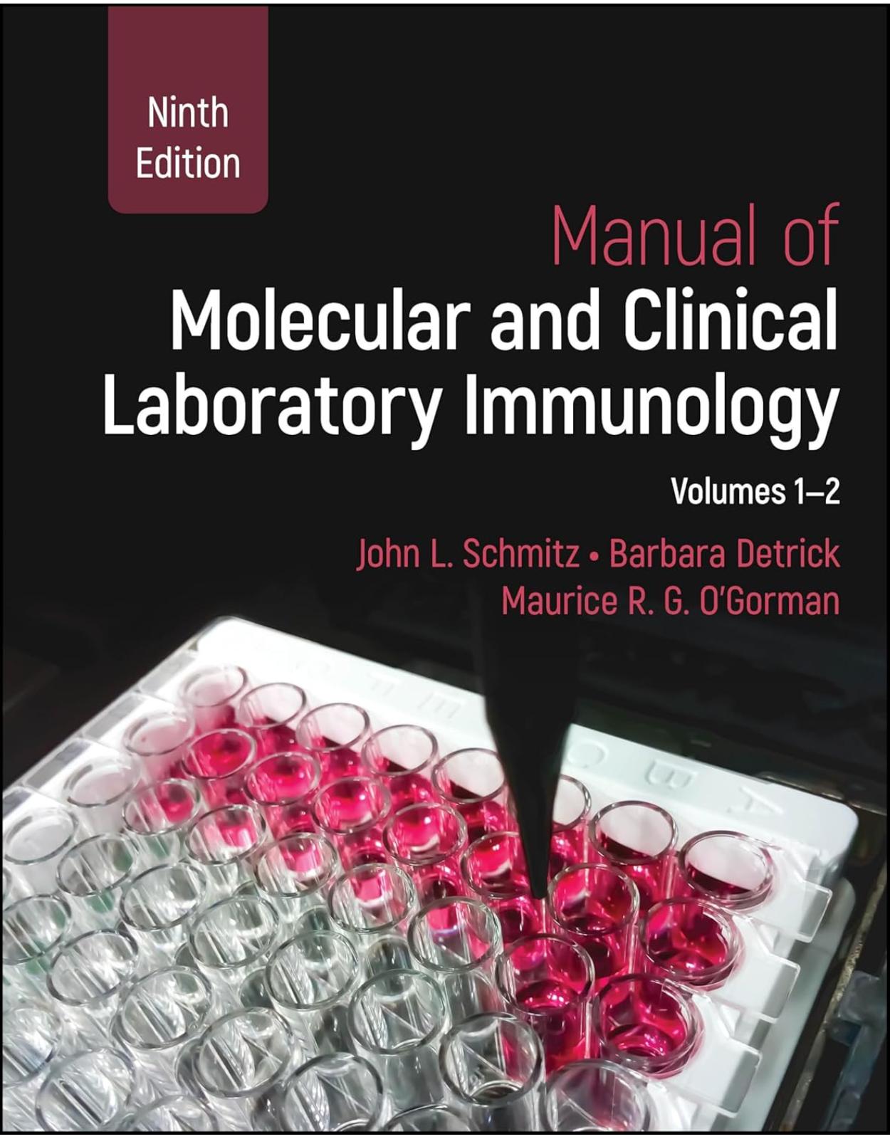Manual of Molecular and Clinical Laboratory Immunology: 2 Volume Set, 9th Edition