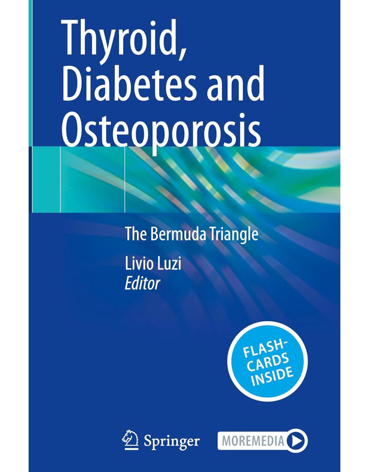 Thyroid, Diabetes and Osteoporosis