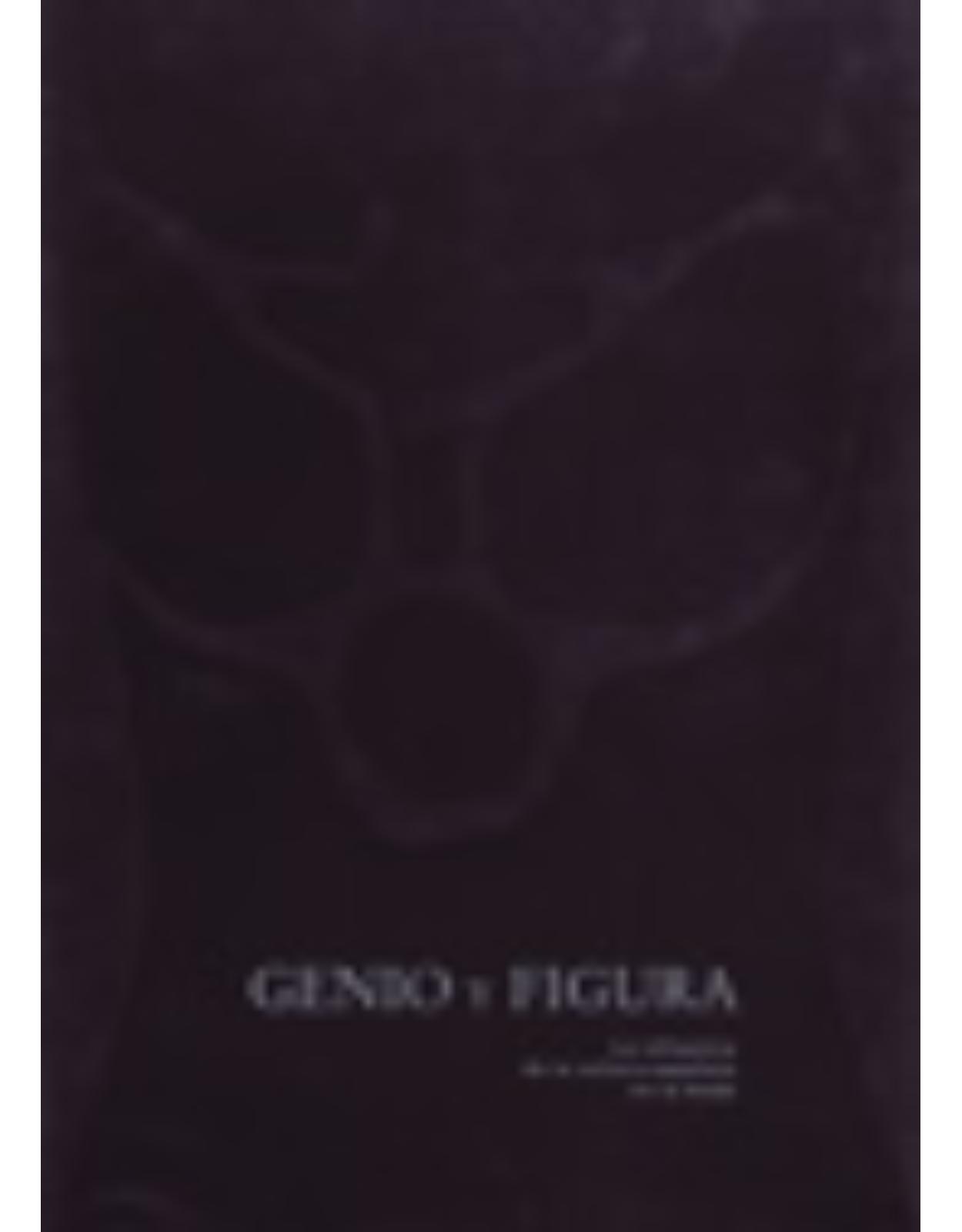 Genio y figura/Genius and Figure