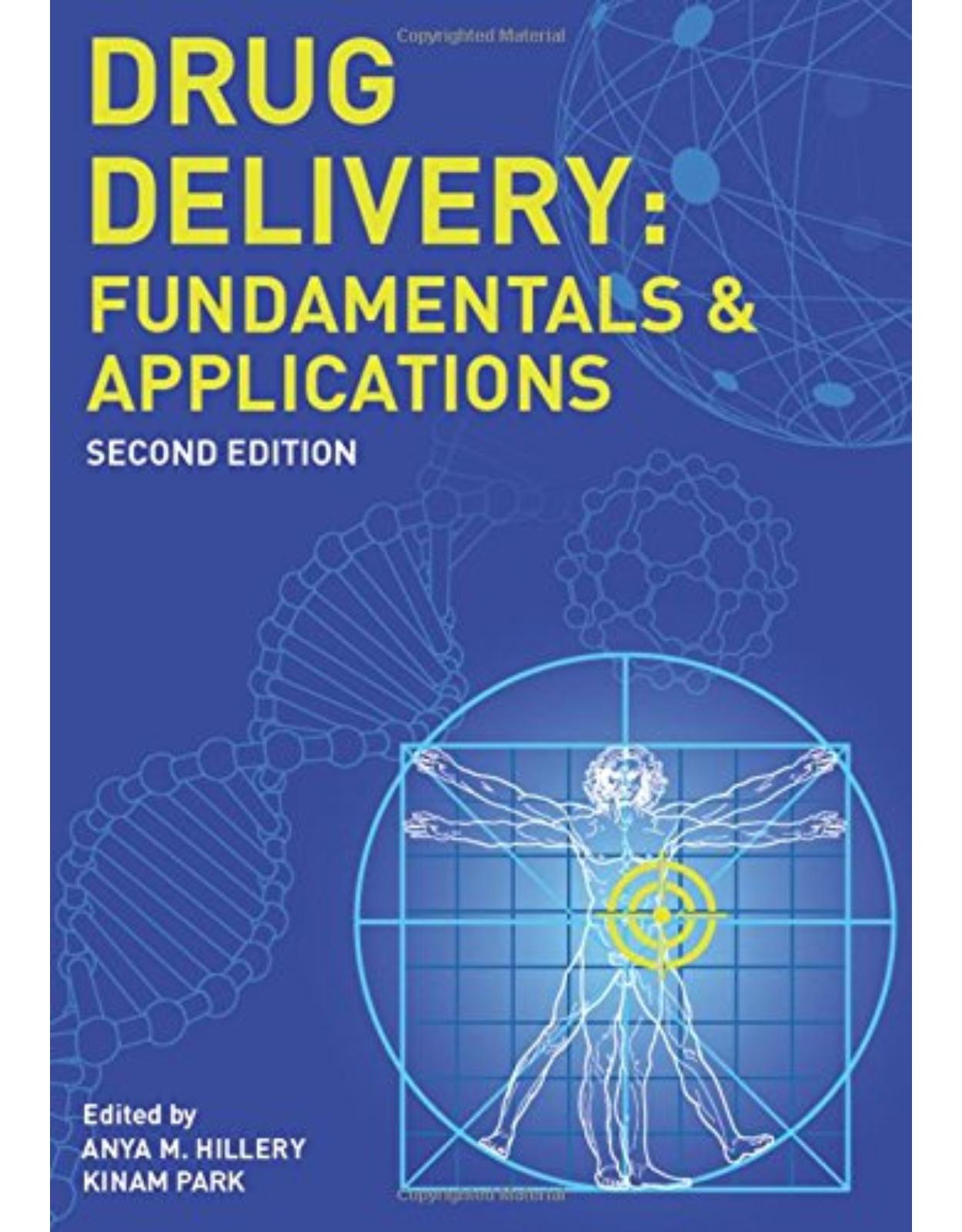 Drug Delivery: Fundamentals and Applications