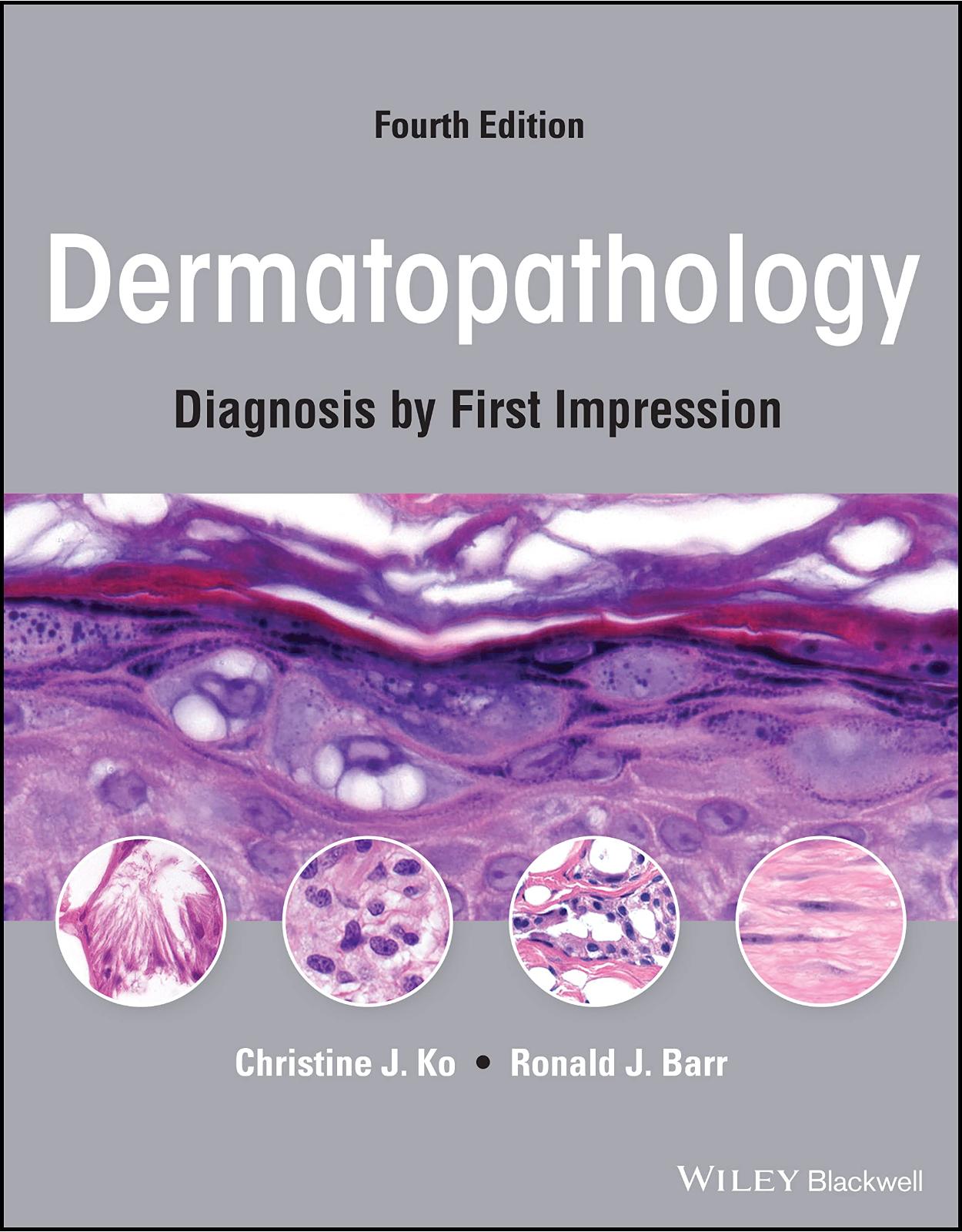 Dermatopathology: Diagnosis by First Impression