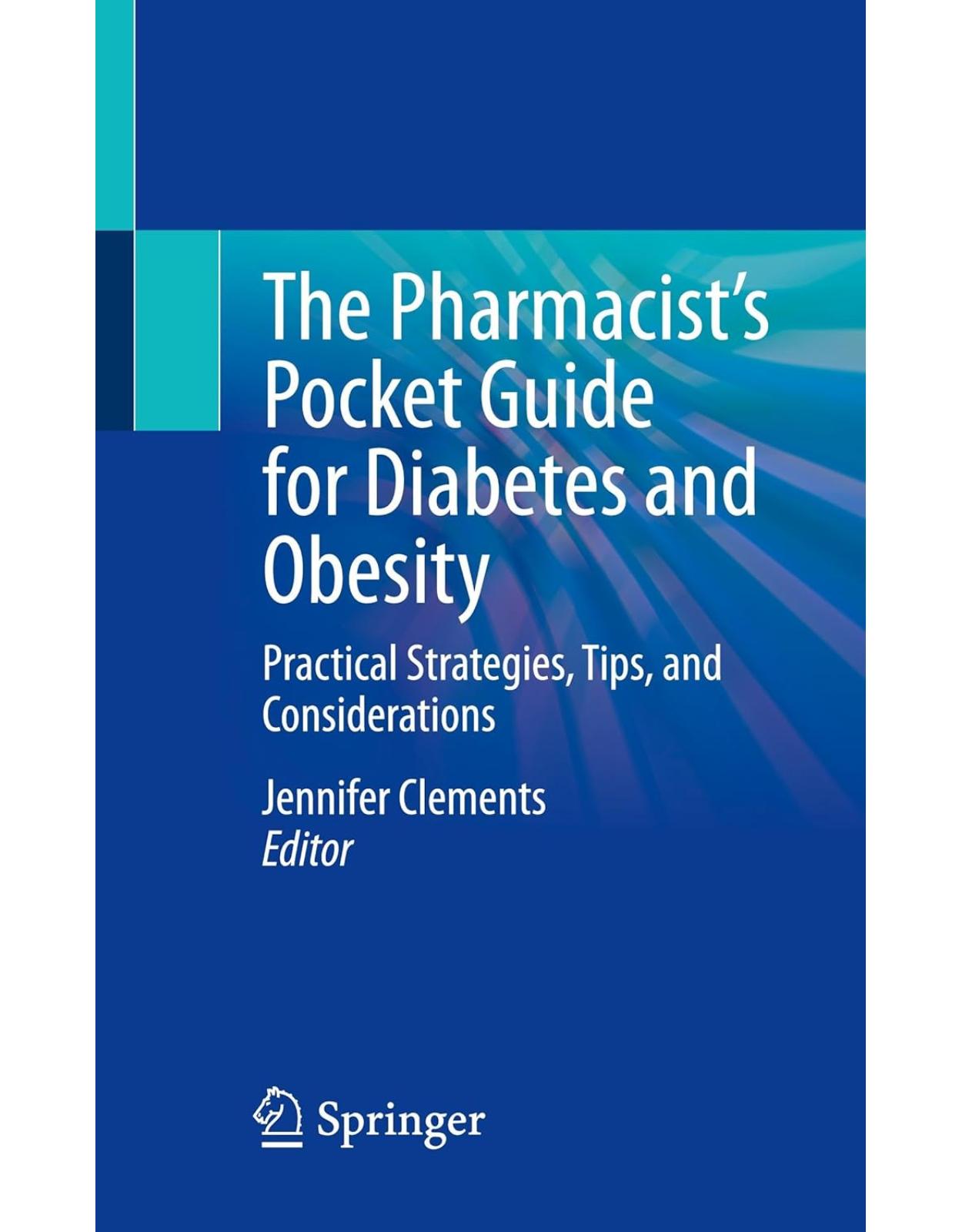 The Pharmacists Pocket Guide for Diabetes and Obesity