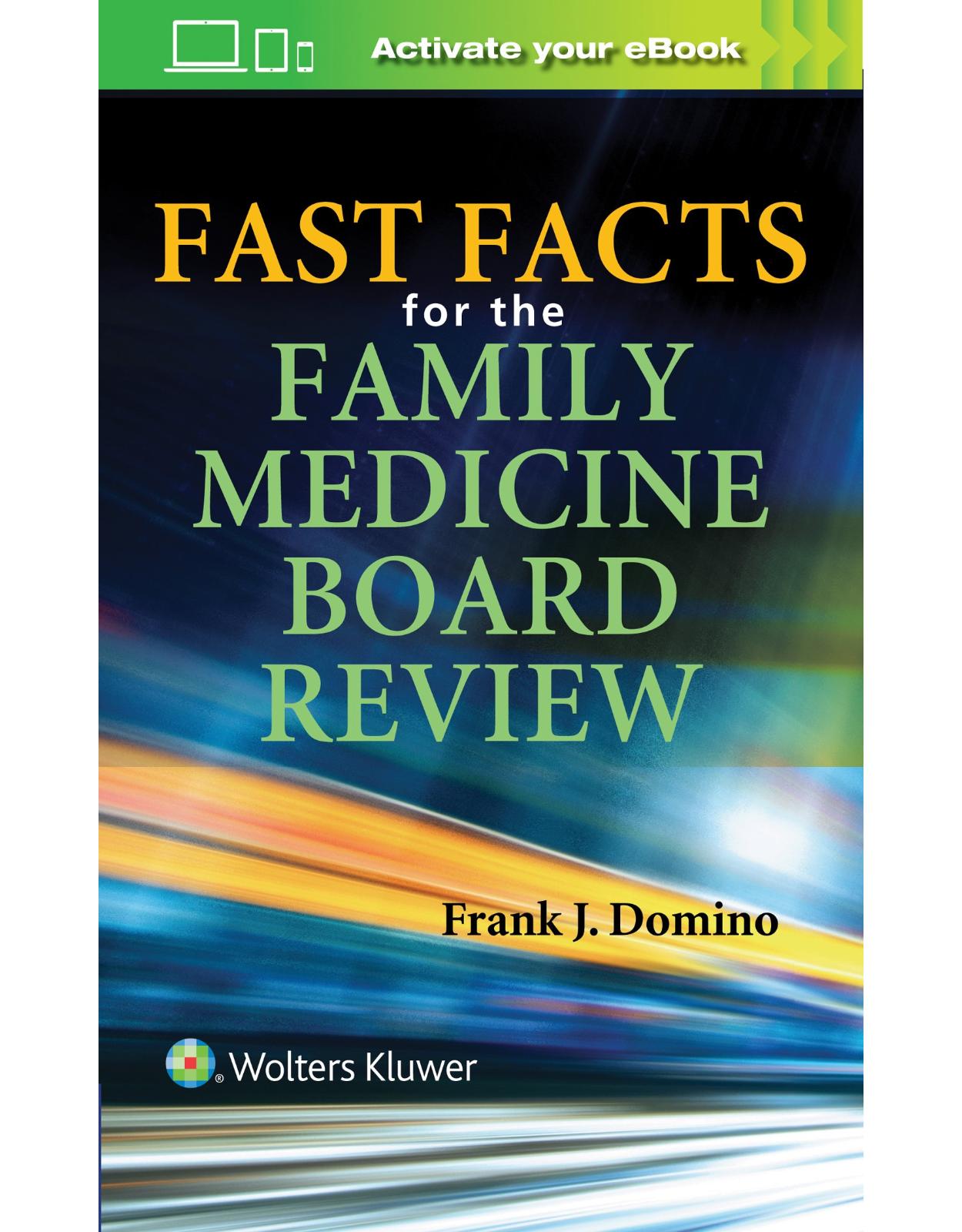 Fast Facts for the Family Medicine Board Review