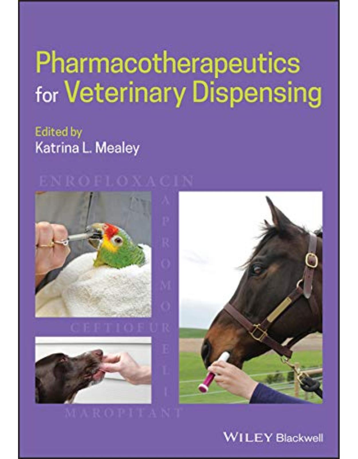 Pharmacotherapeutics for Veterinary Dispensing