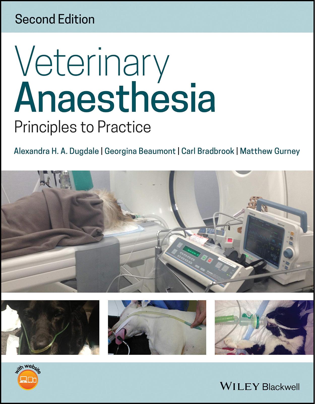 Veterinary Anaesthesia: Principles to Practice 2nd Edition