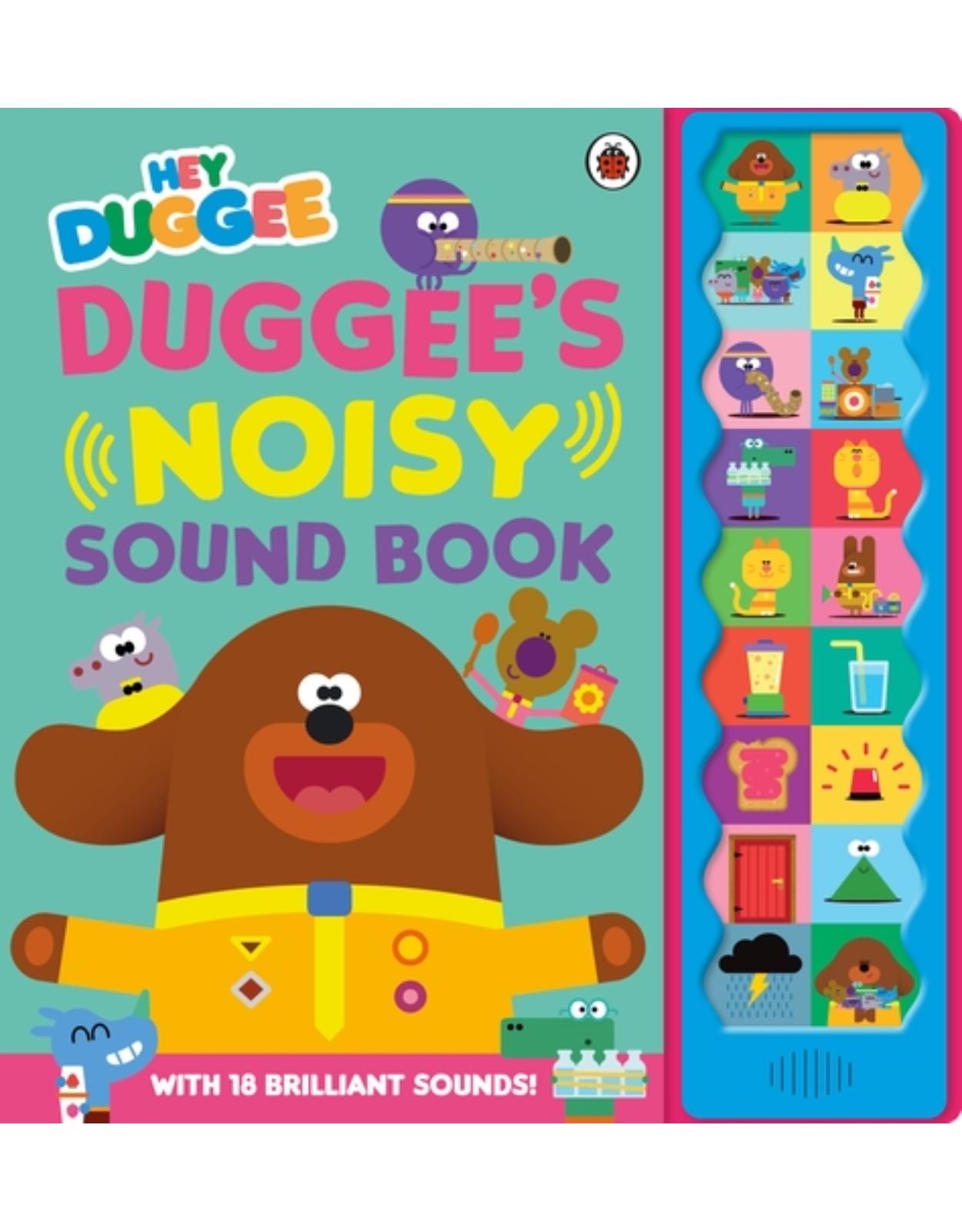 Hey Duggee: Duggee's Noisy Sound Book