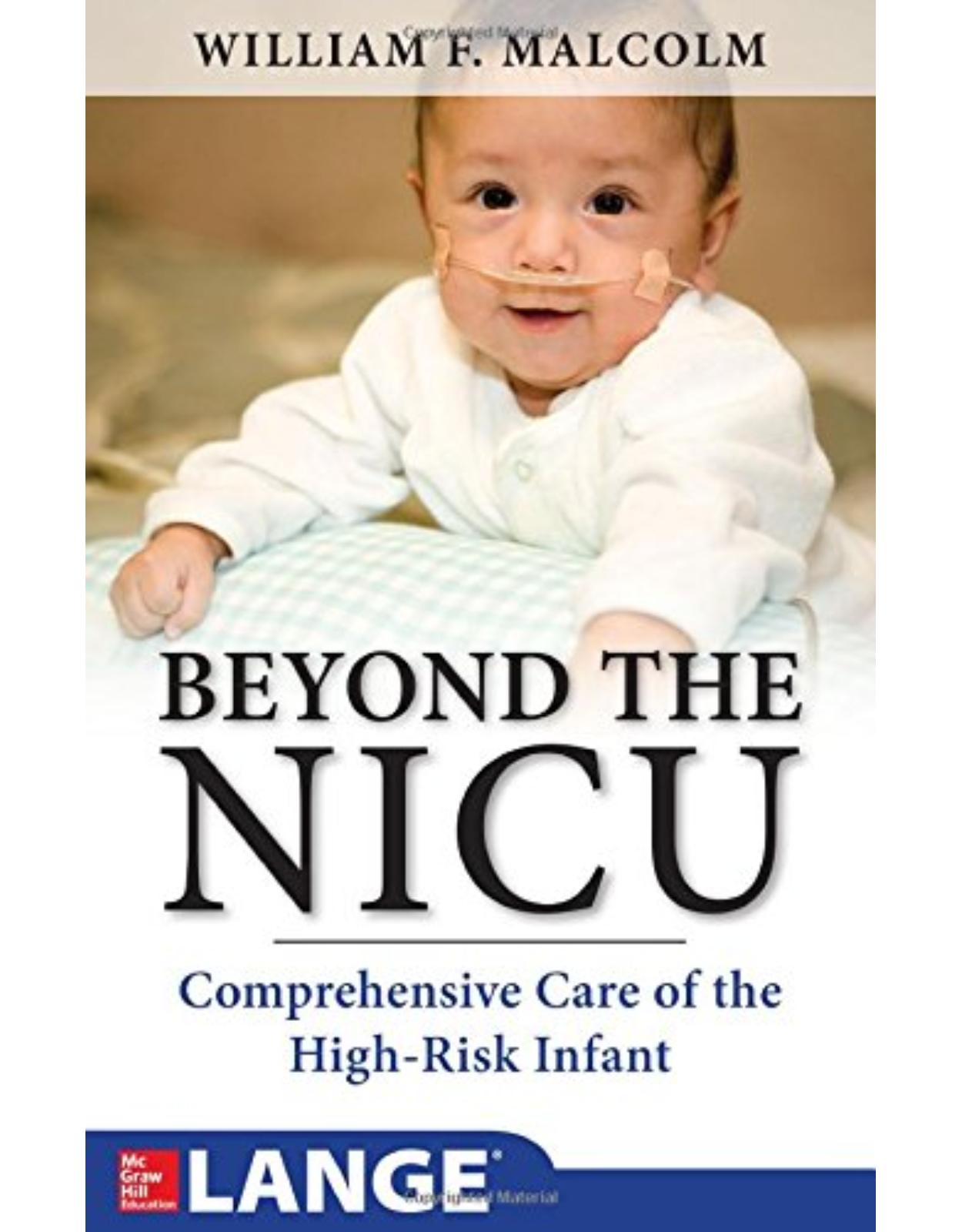 BEYOND THE NICU: COMPREHENSIVE CARE OF THE HIGH-RISK INFANT