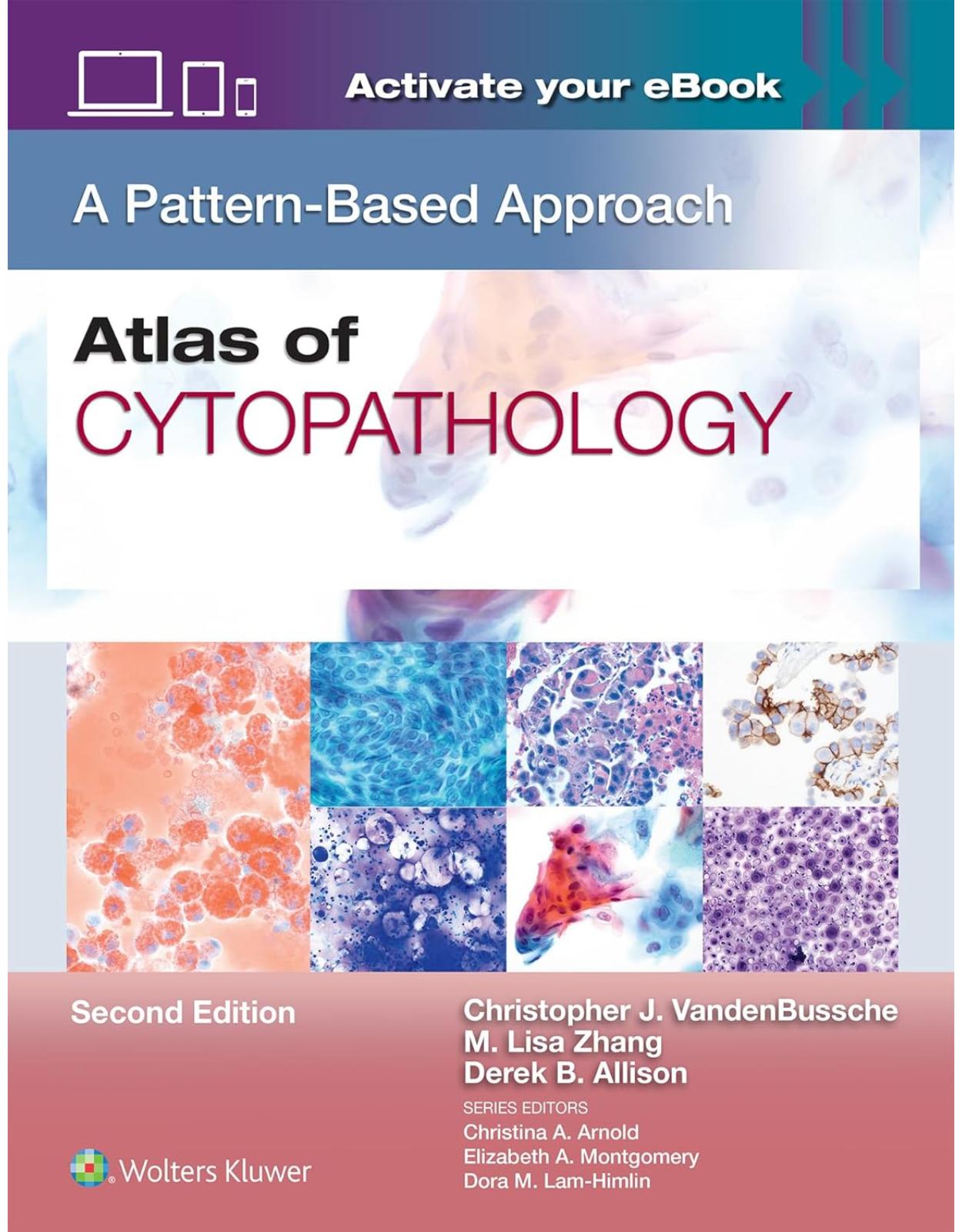 Atlas of Cytopathology. A Pattern-Based Approach, Second edition